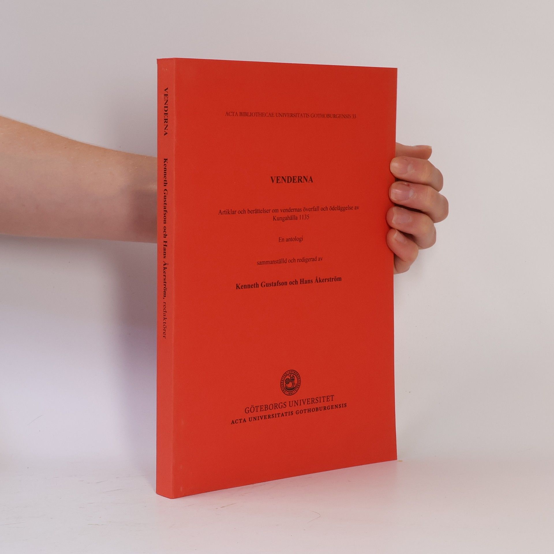 Hans Åkerström Acta Bibliothecae Universitatis Gothoburgensis - 33: Venderna