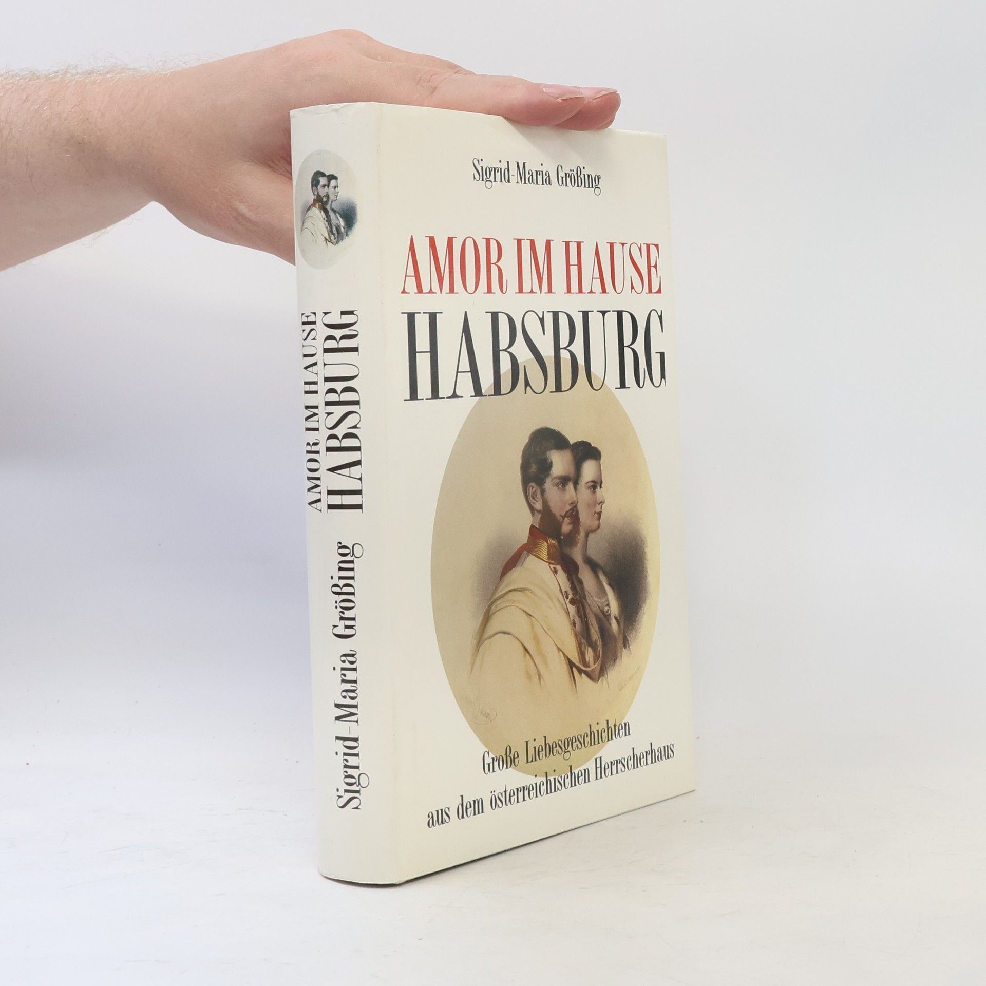 Sigrid-Maria Größing Schatten über Habsburg