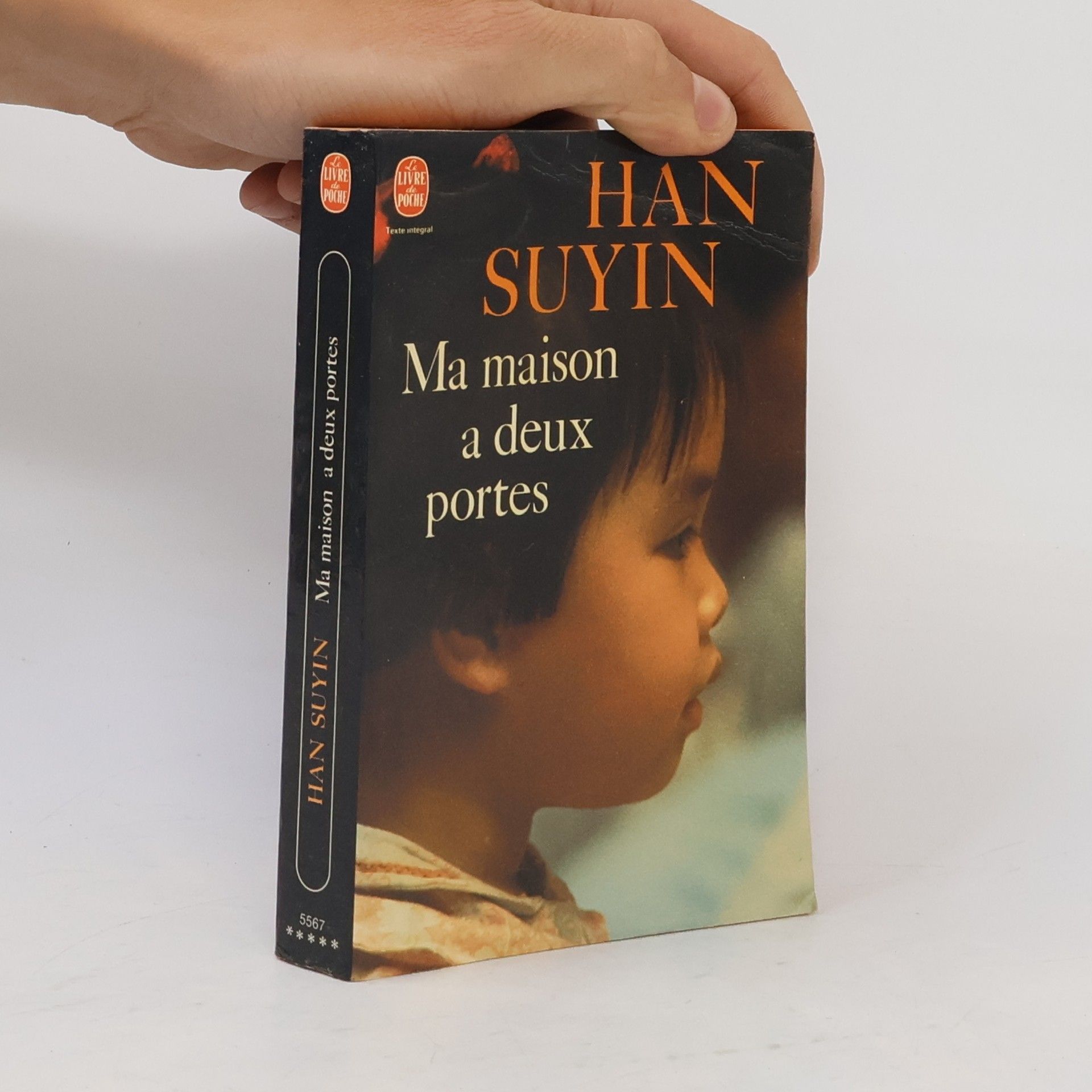 Han Suyin Le Livre de Poche: Ma maison à deux portes - Texte intégral