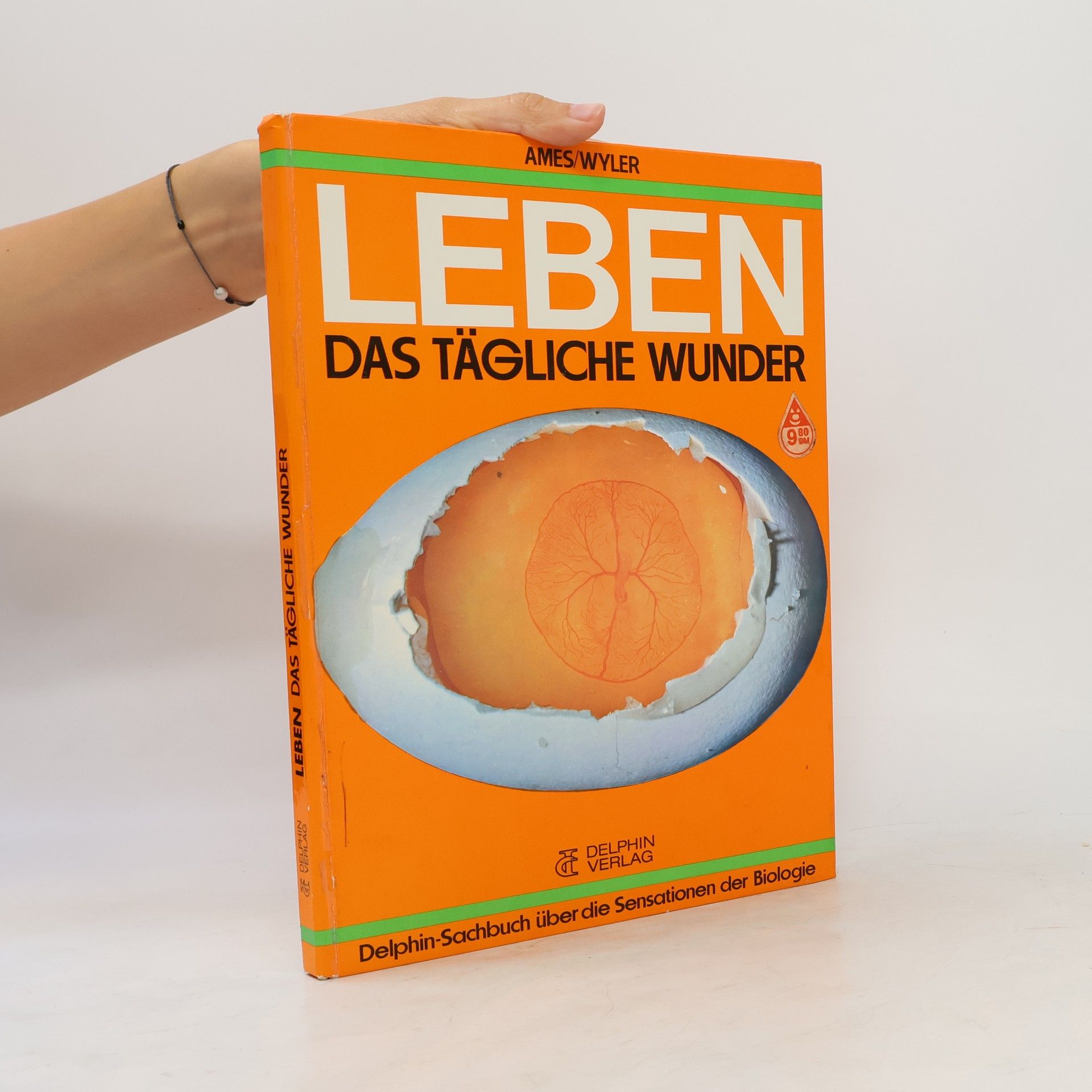 Gerald Ames  Leben, das tägliche Wunder