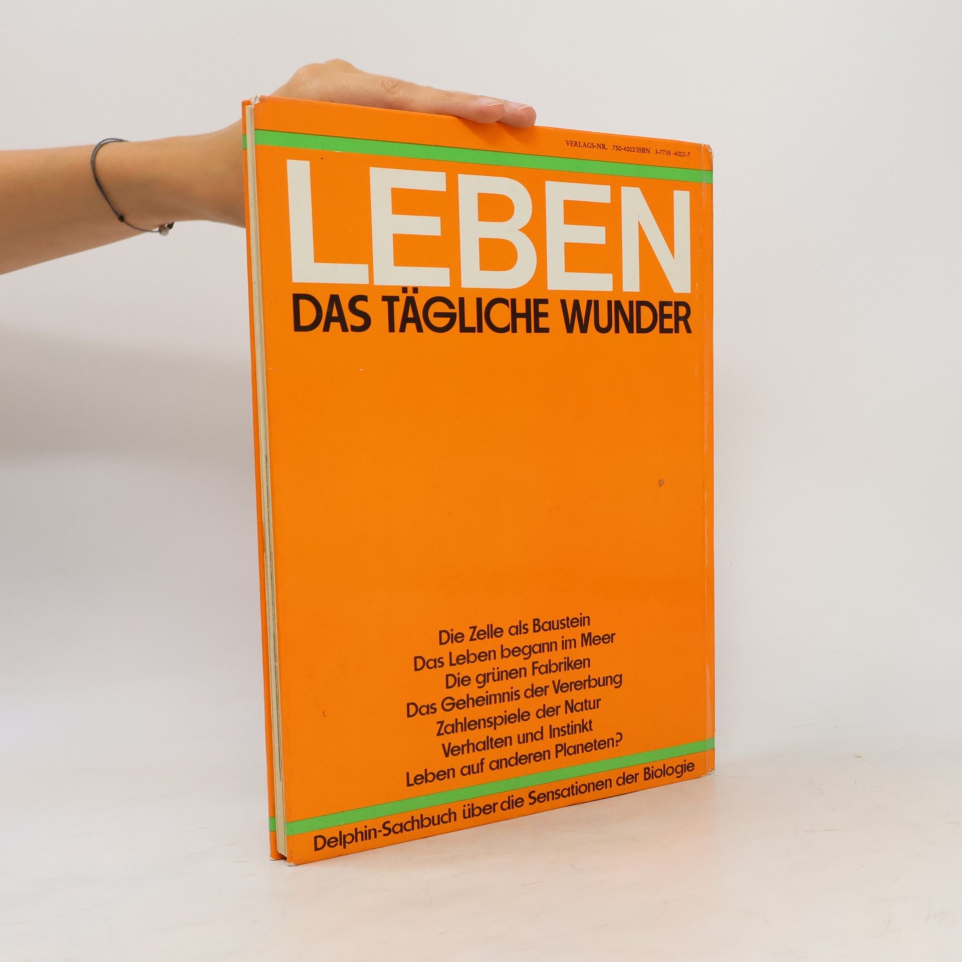 Gerald Ames  Leben, das tägliche Wunder