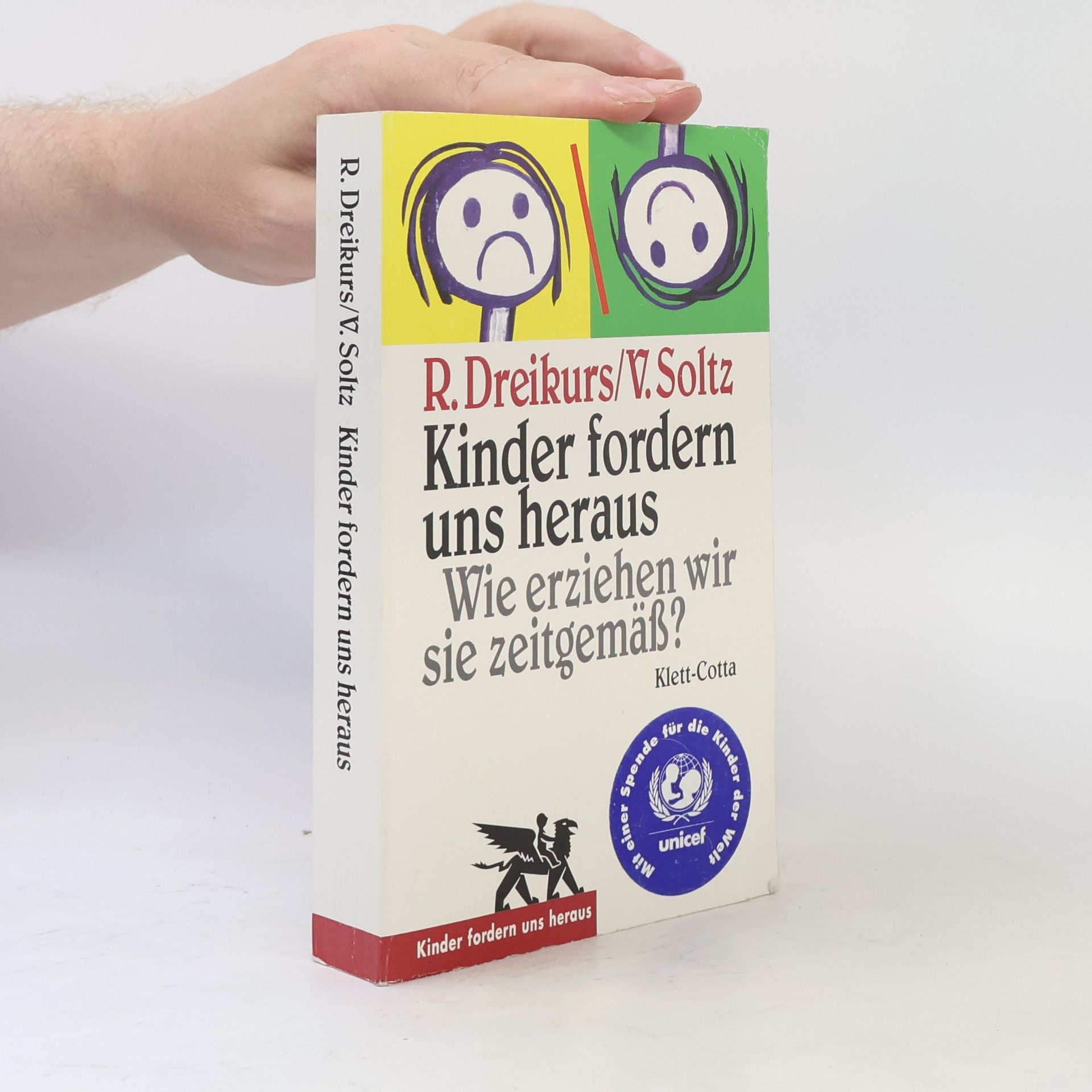 Rudolf Dreikurs Kinder fordern uns heraus