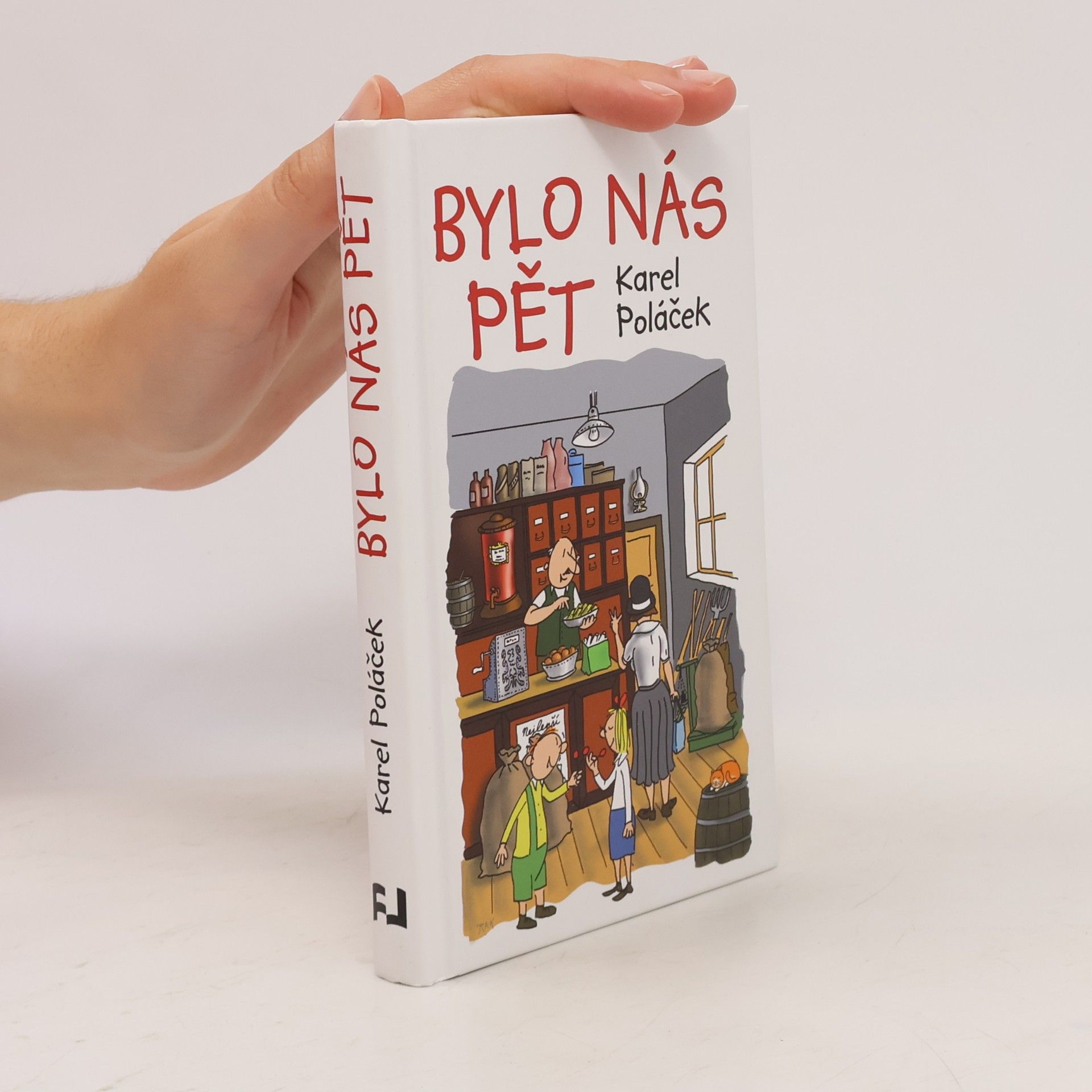 Karel Poláček Bylo nás pět