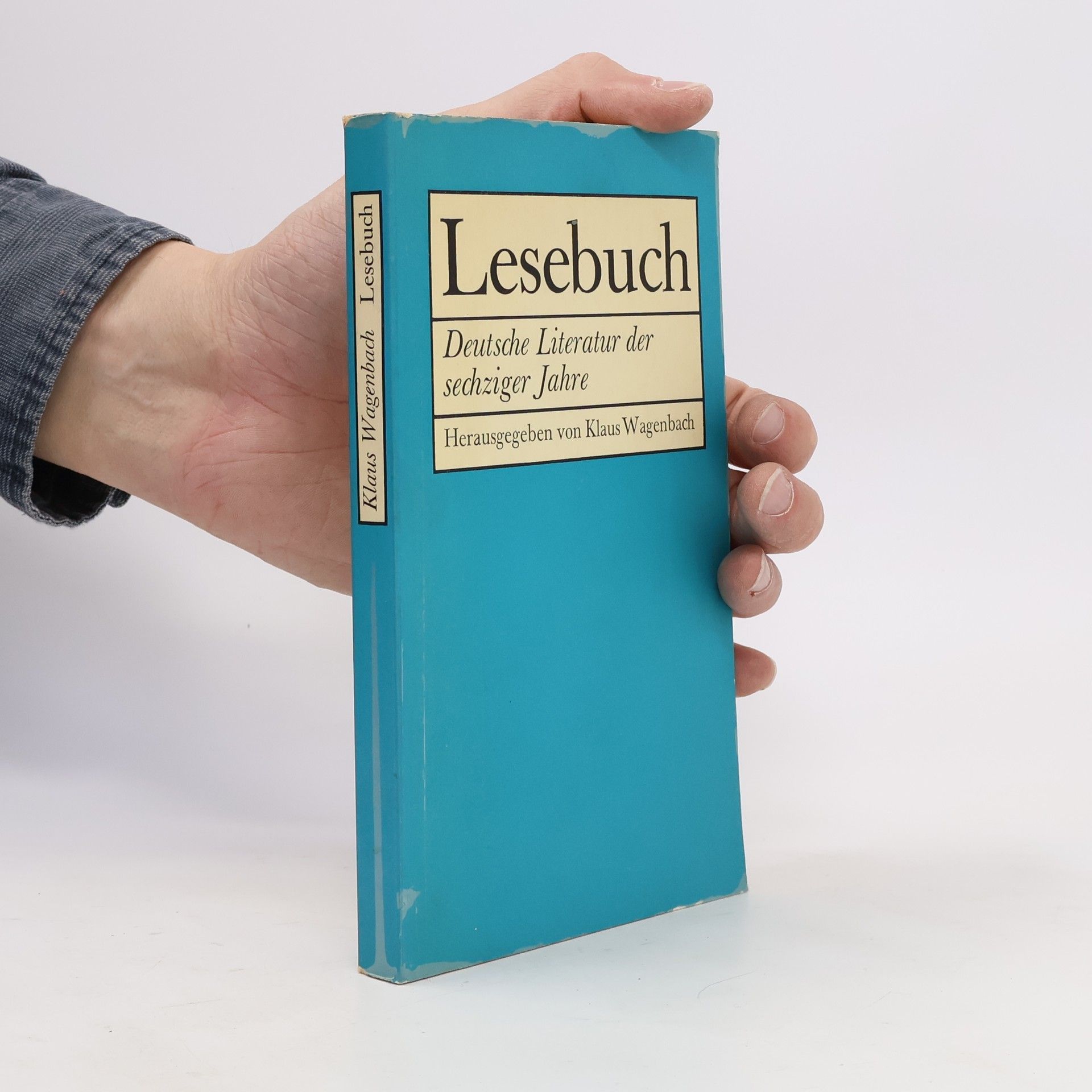 Klaus Wagenbach Lesebuch. Deutsche Literatur der sechziger Jahre
