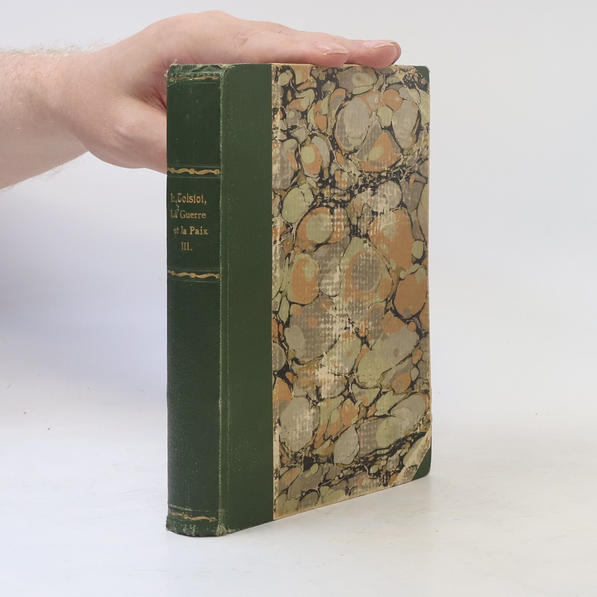 Leone Tolstoi La Guerre et la Paix III.