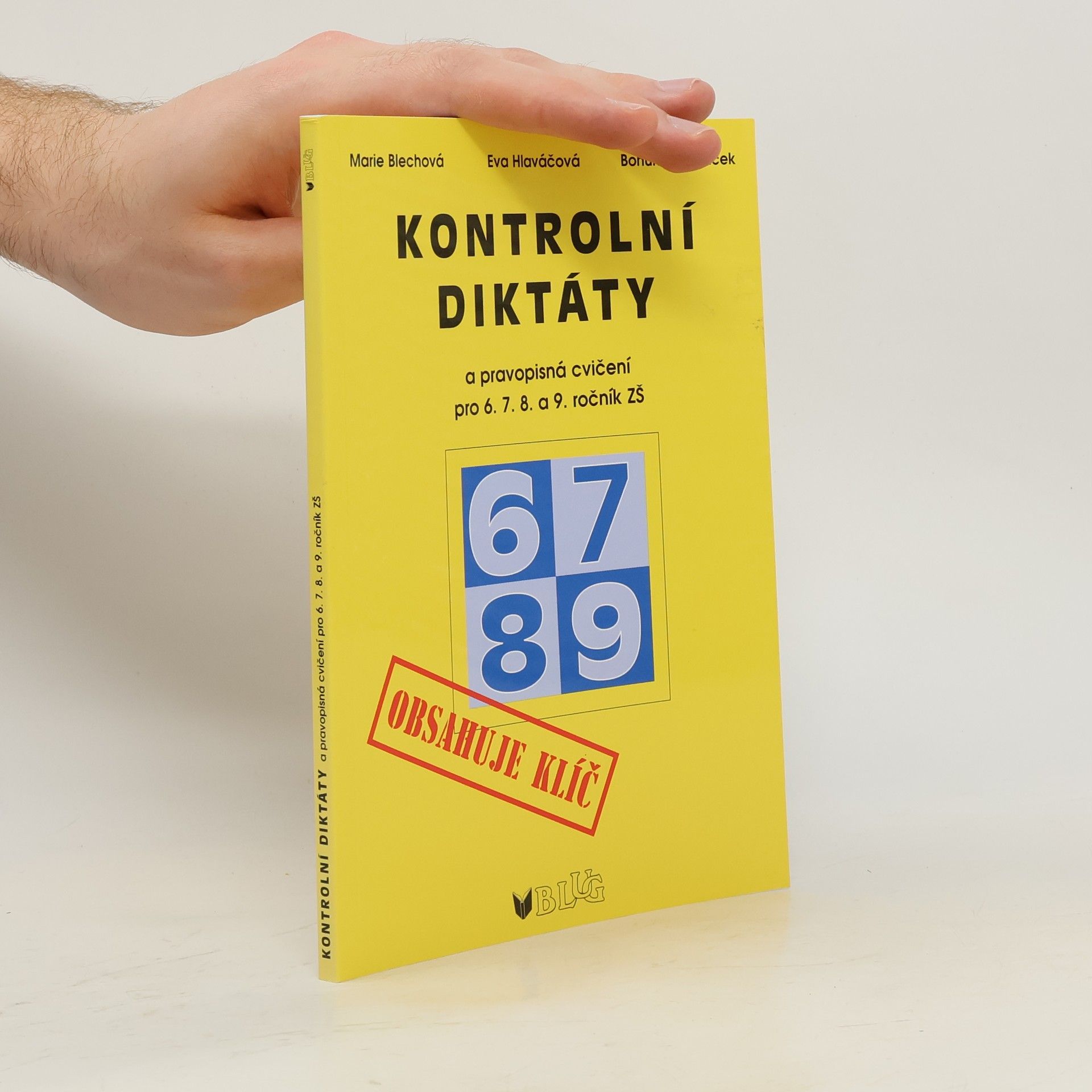 Kontrolní diktáty a pravopisná cvičení : 6. - 9. ročník ZŠ a odpovídající ročníky víceletých gymnázií