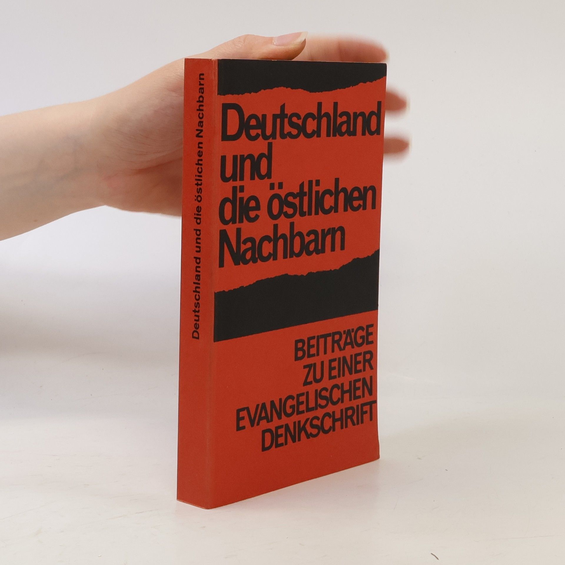 Reinhard Henkys Deutschland und die östlichen Nachbarn : Beiträge zu einer evangelischen Denkschrift