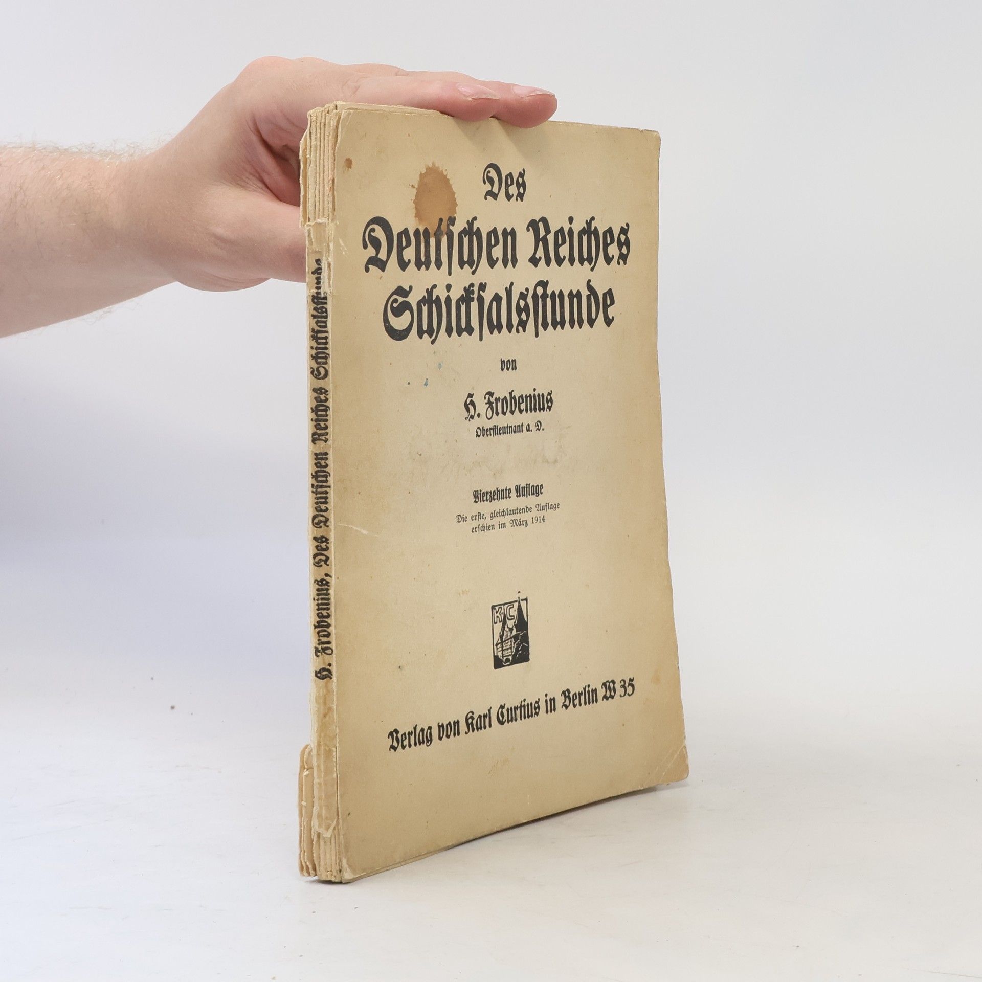 Hermann Frobenius Des Deutschen Reiches Schicksalsstunde