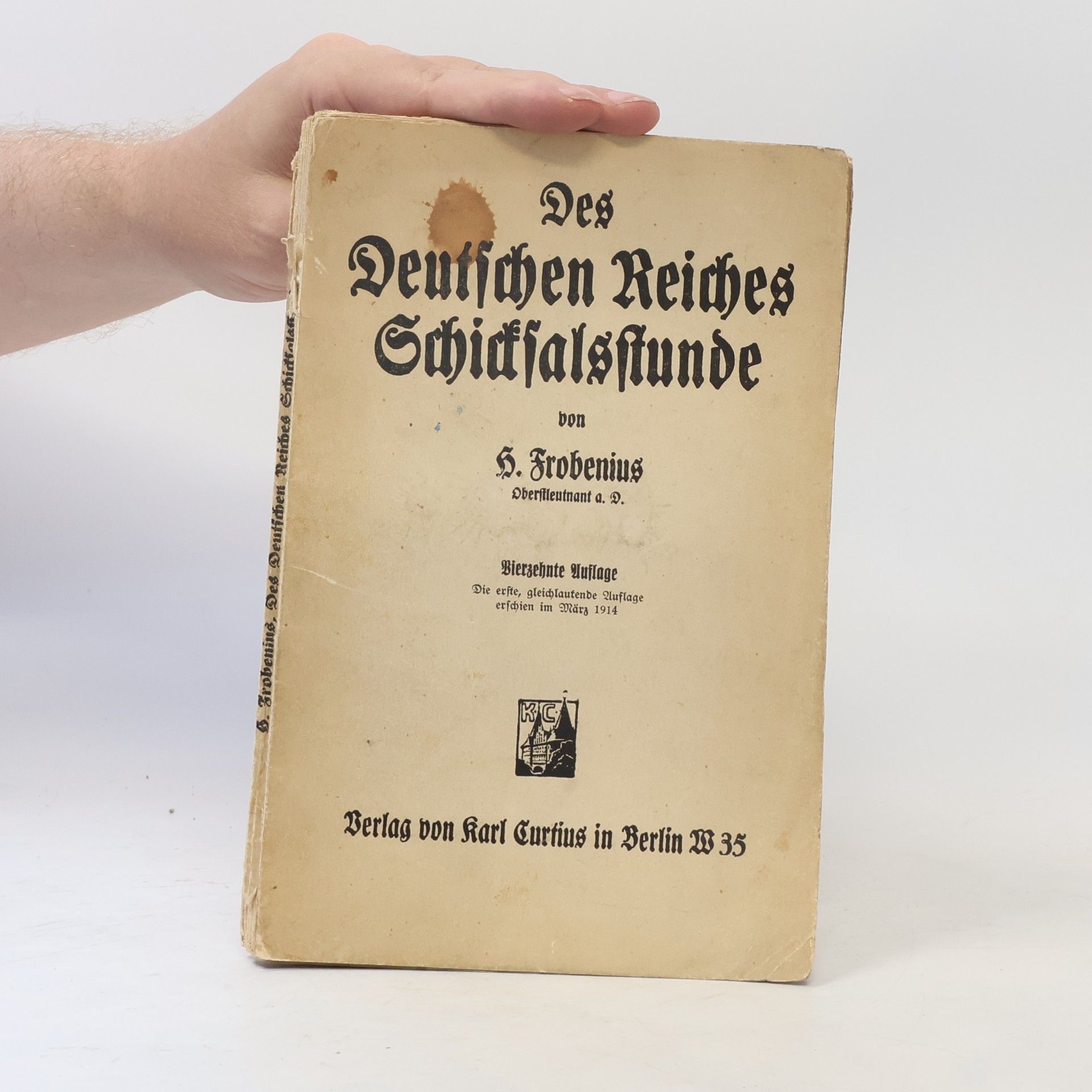 Hermann Frobenius Des Deutschen Reiches Schicksalsstunde