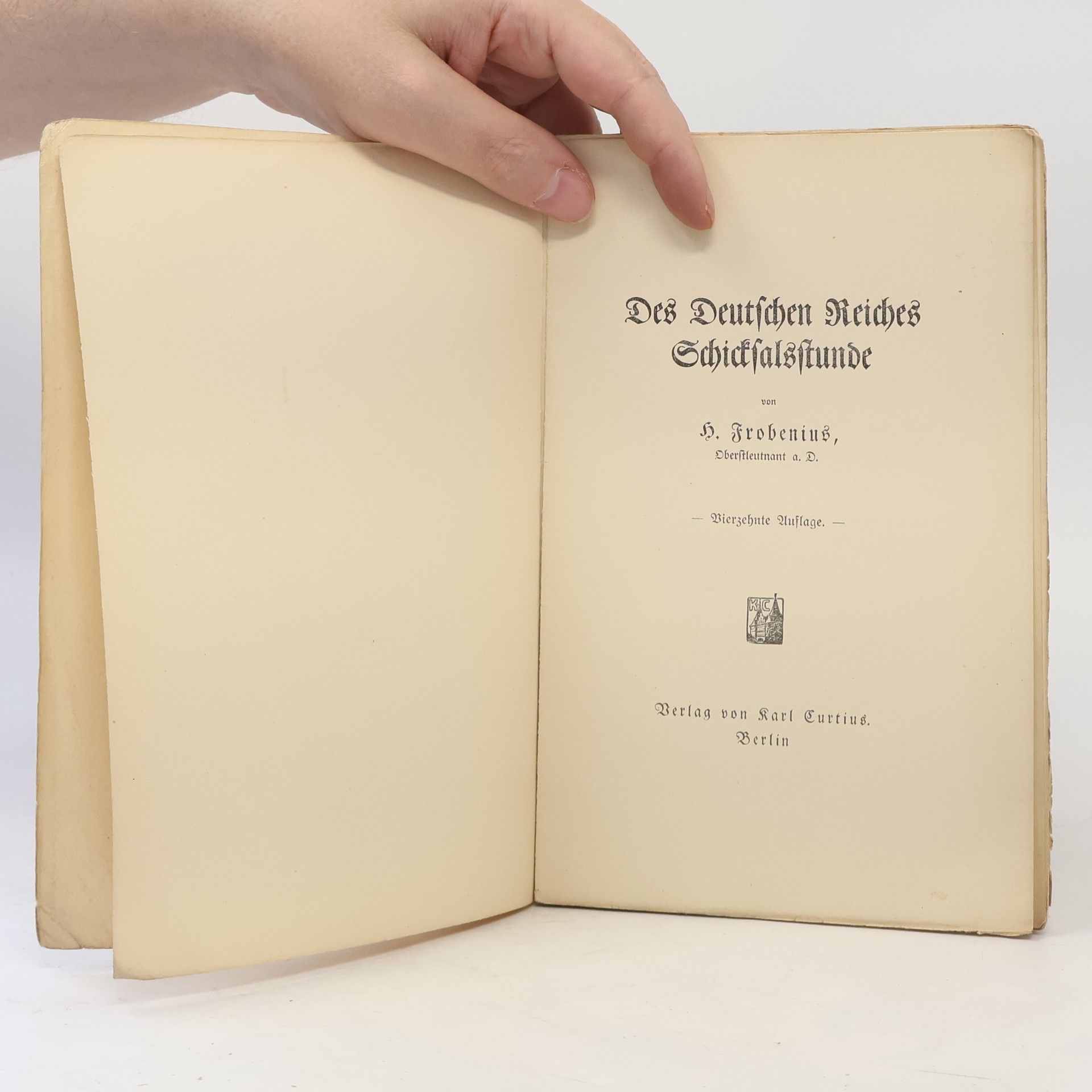 Hermann Frobenius Des Deutschen Reiches Schicksalsstunde