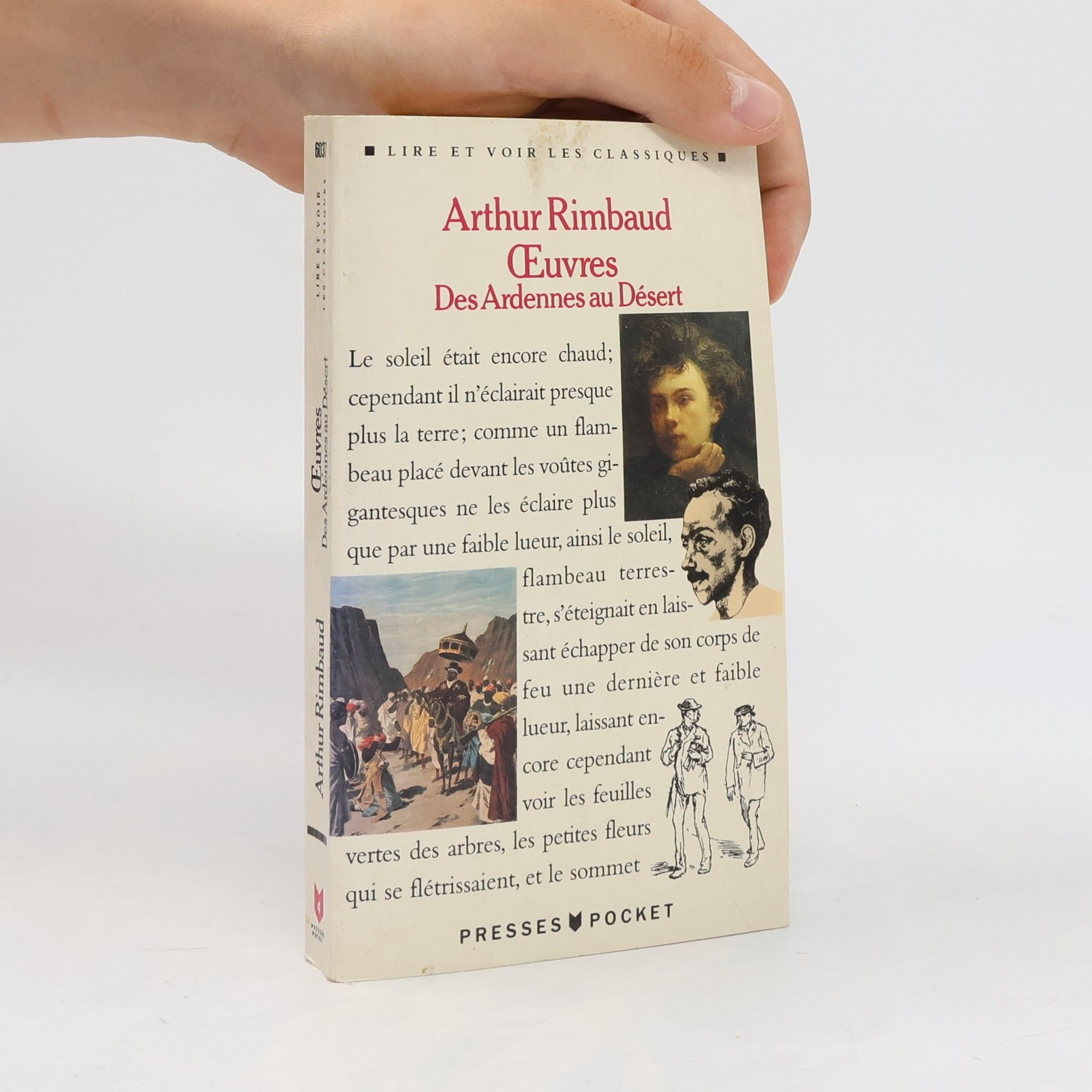 Jean Arthur Rimbaud Des Ardennes au désert