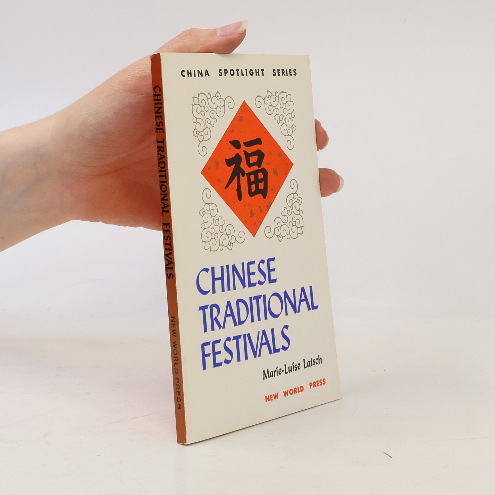 Marie-Luise Latsch Chinese traditional festivals