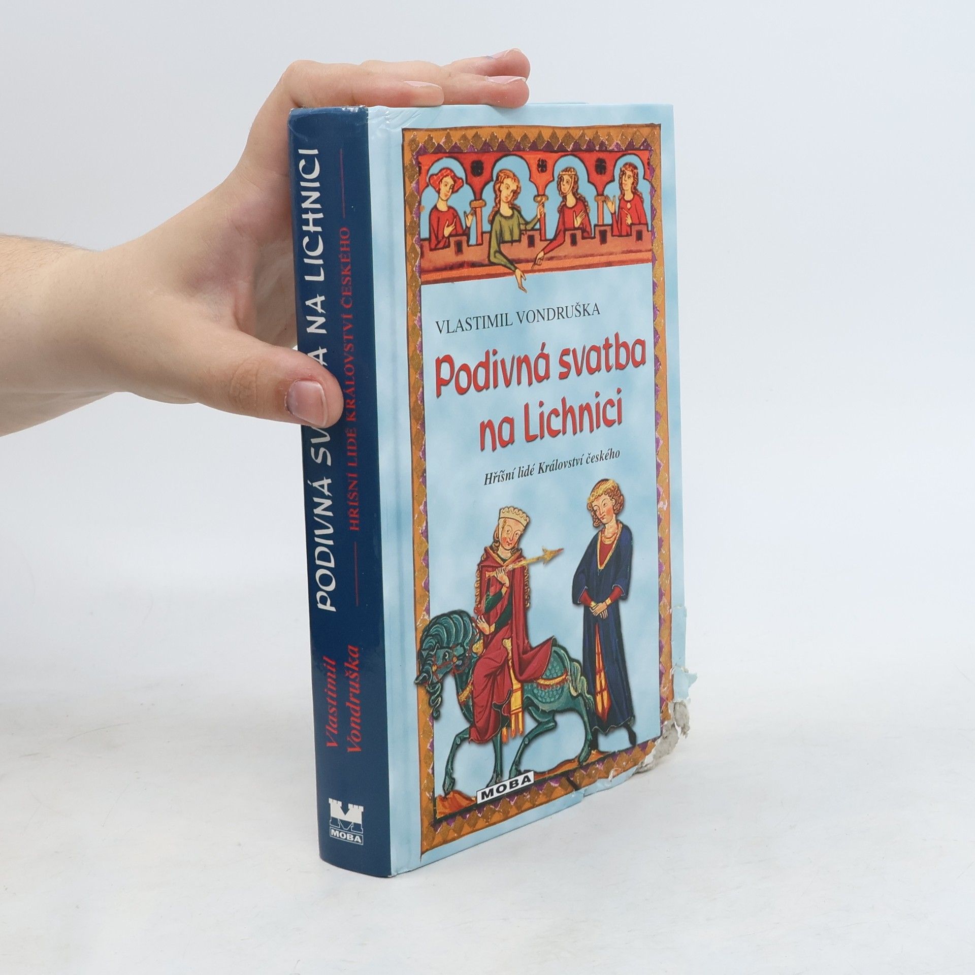Vlastimil Vondruška Podivná svatba na Lichnici