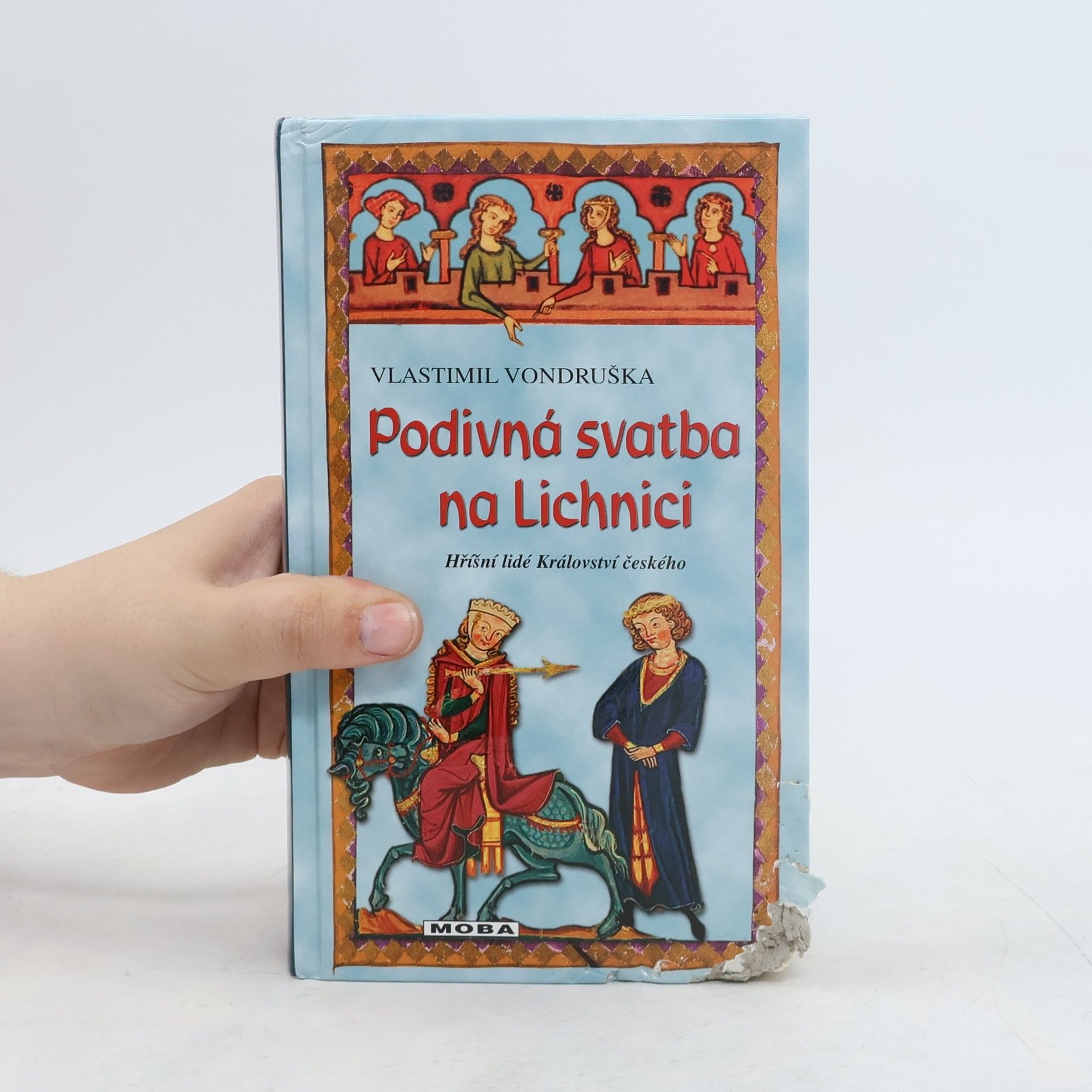 Vlastimil Vondruška Podivná svatba na Lichnici