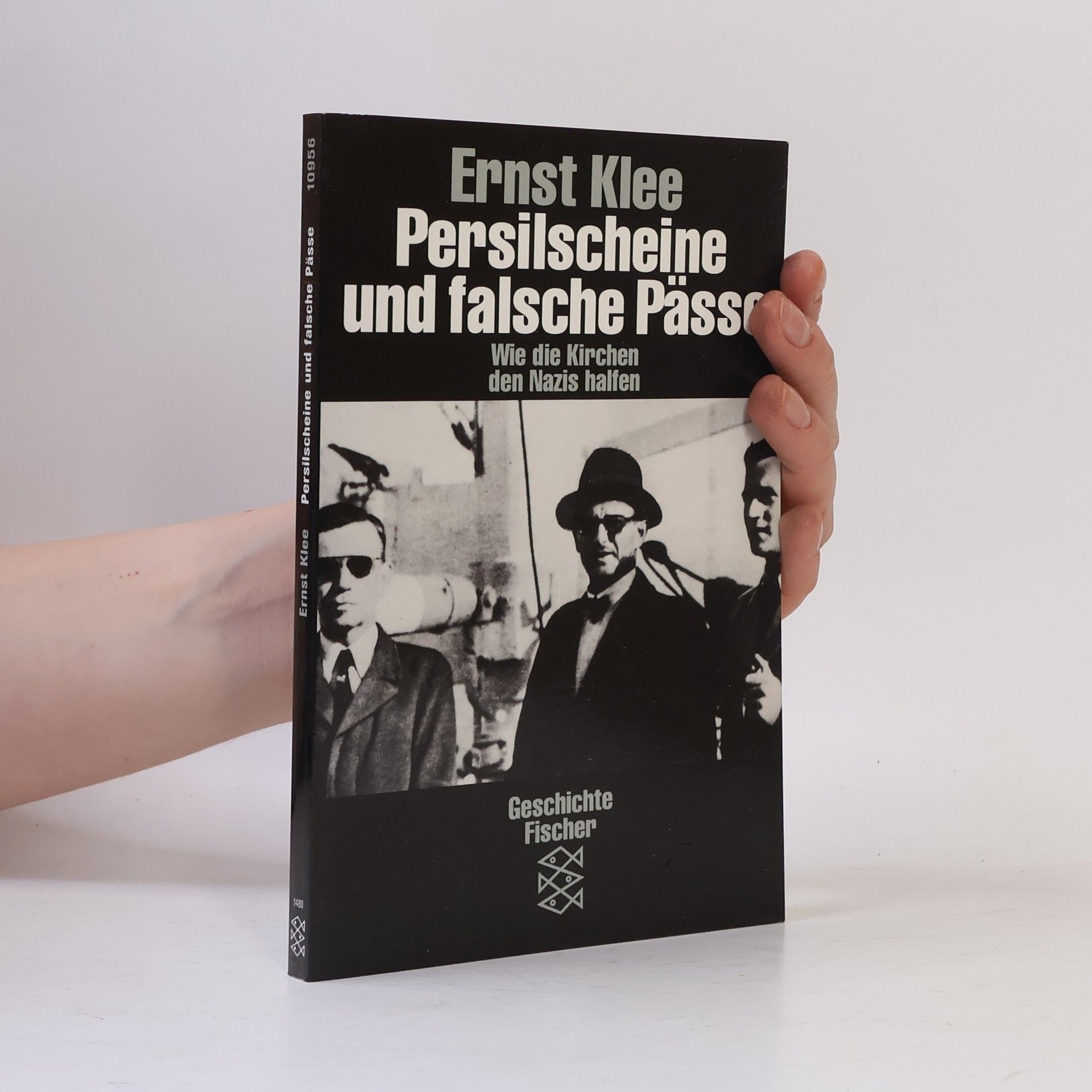 Ernst Klee Persilscheine und falsche Pässe