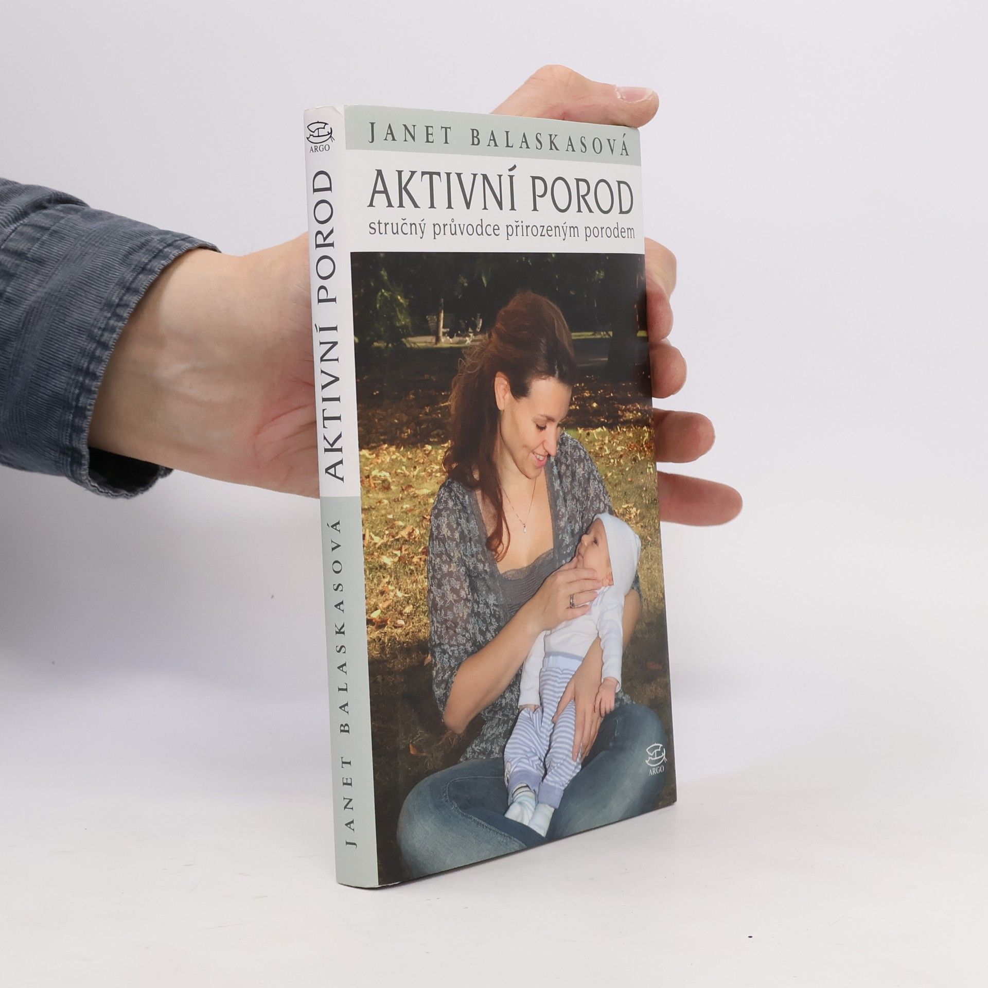 Janet Balaskas Aktivní porod
