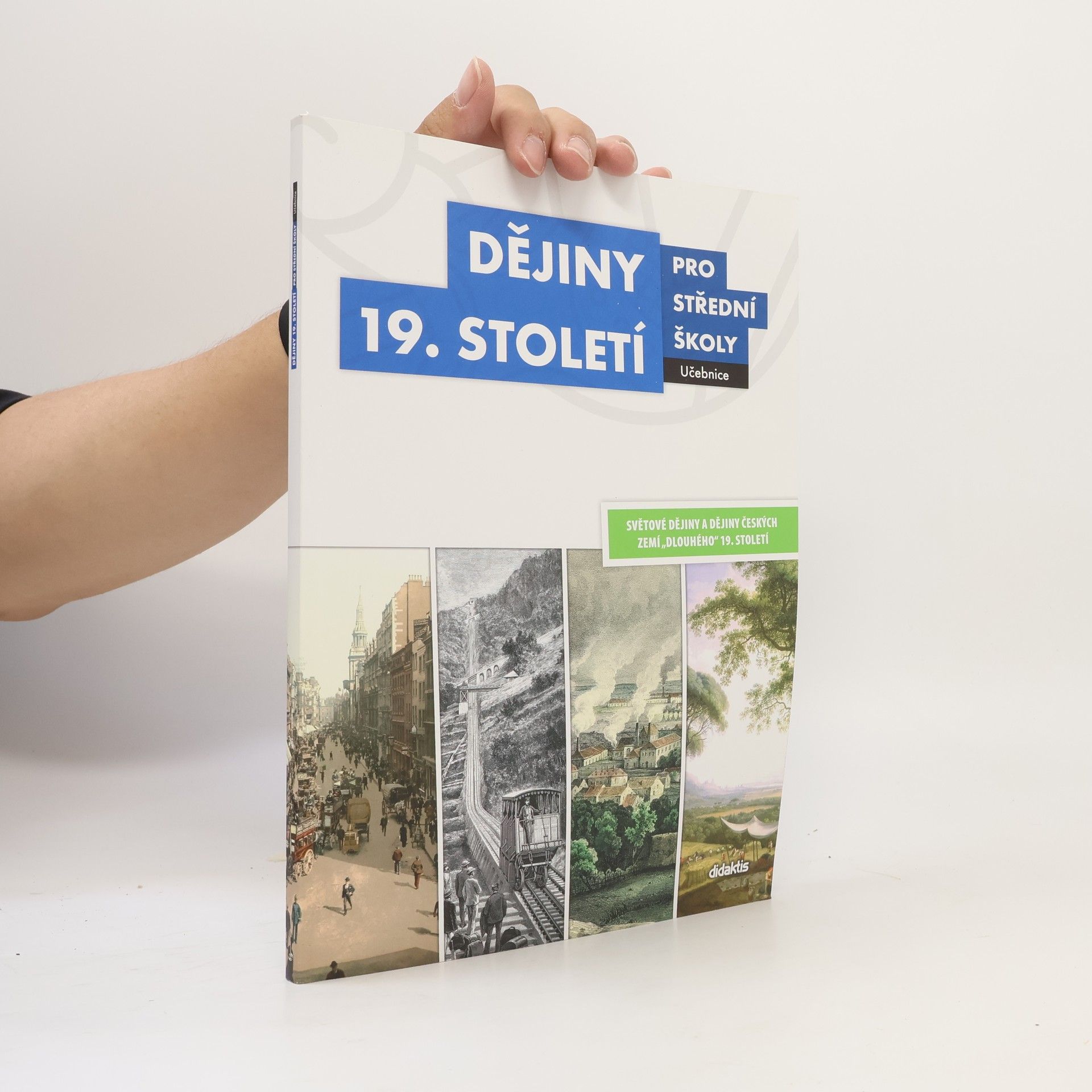 Various authors Dějiny 19. století pro střední školy - učebnice