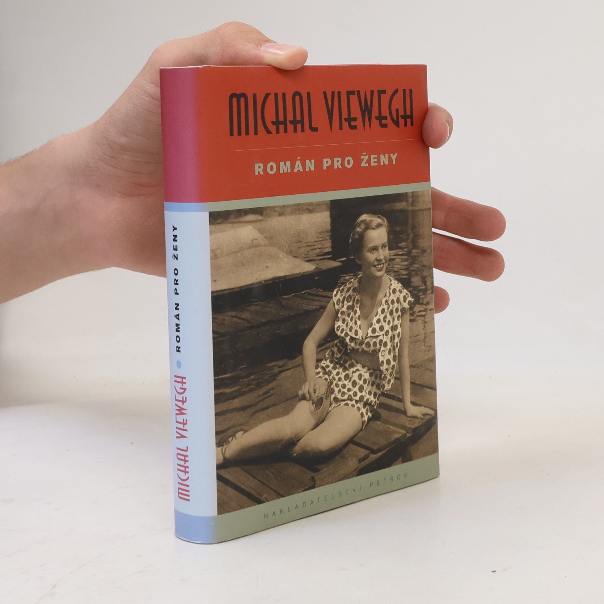 Michal Viewegh Román pro ženy