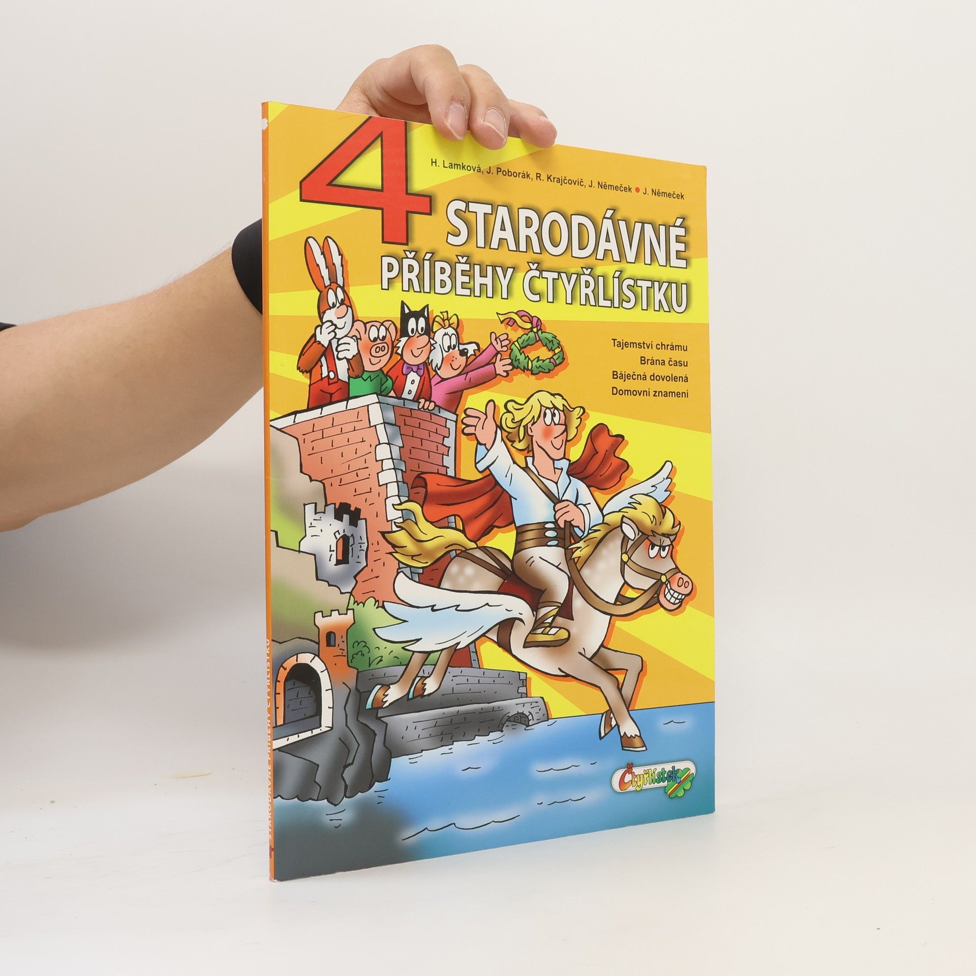 Hana Lamková 4 starodávné příběhy Čtyřlístku