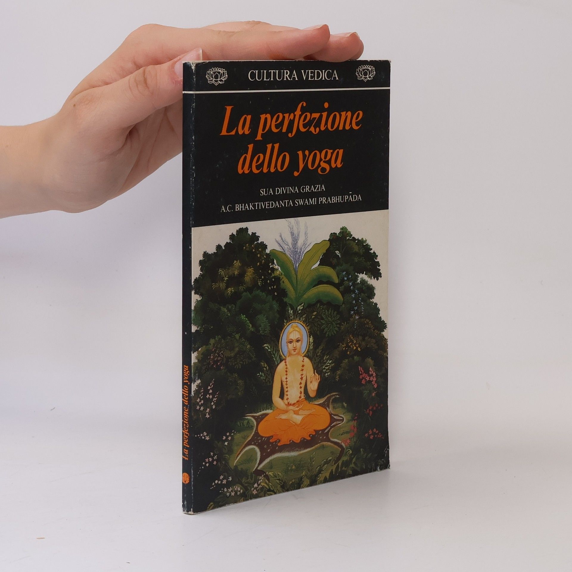 A. C. Bhaktivedanta Swami Prabhupādā La perfezione dello yoga