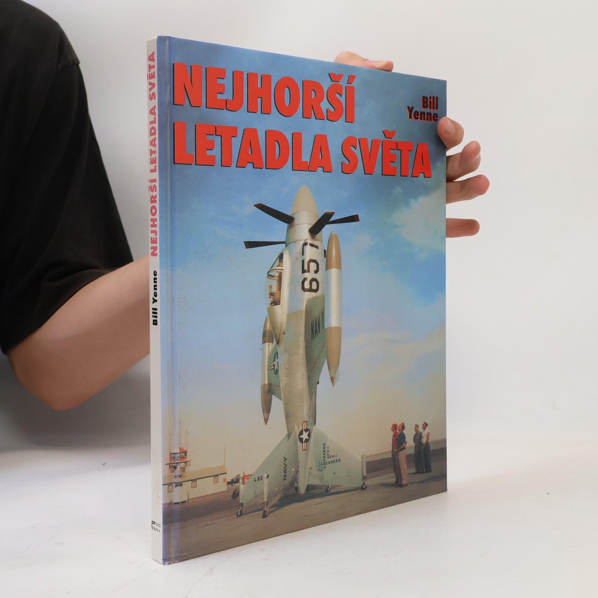 Bill Yenne Nejhorší letadla světa