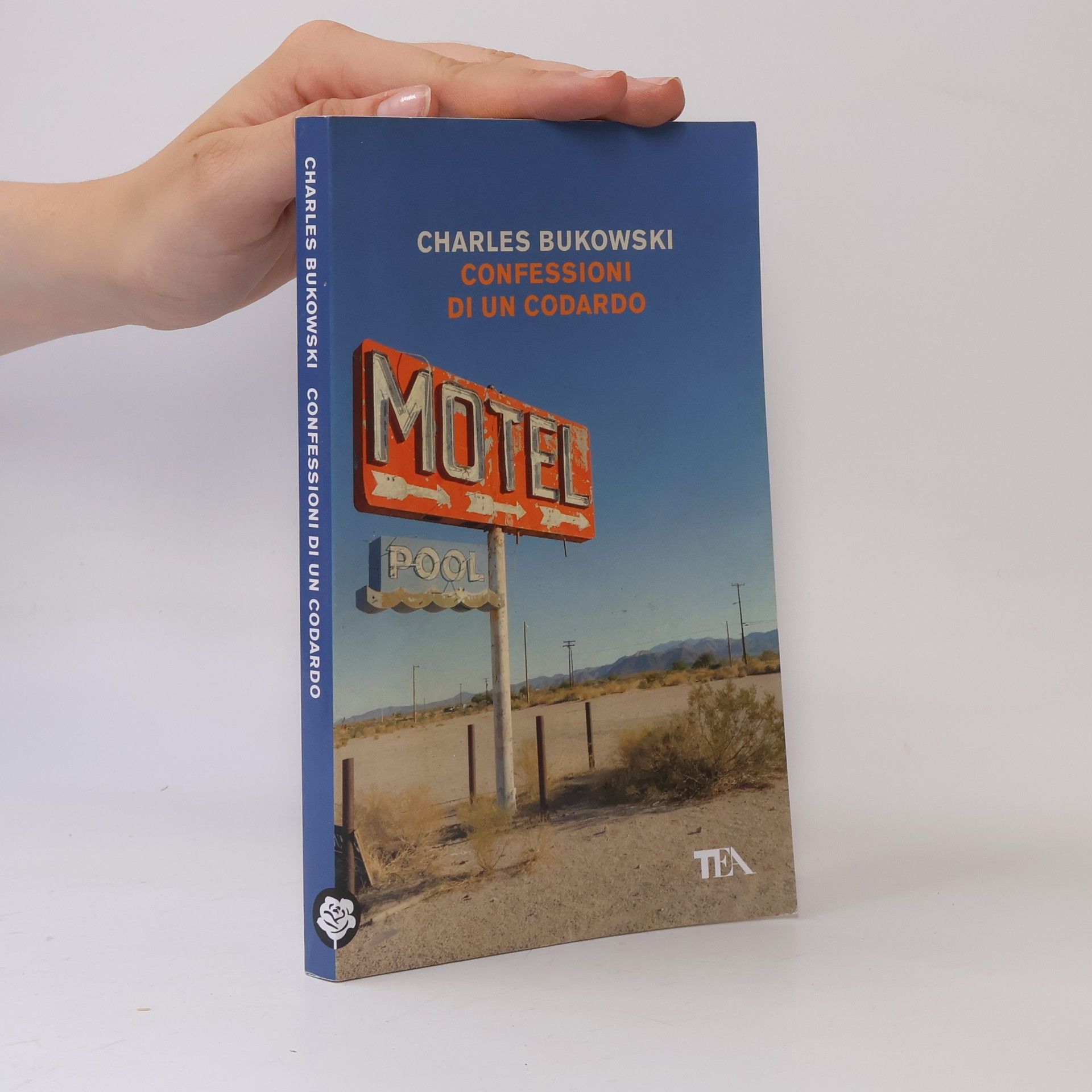 Charles Bukowski Confessioni di un Codardo