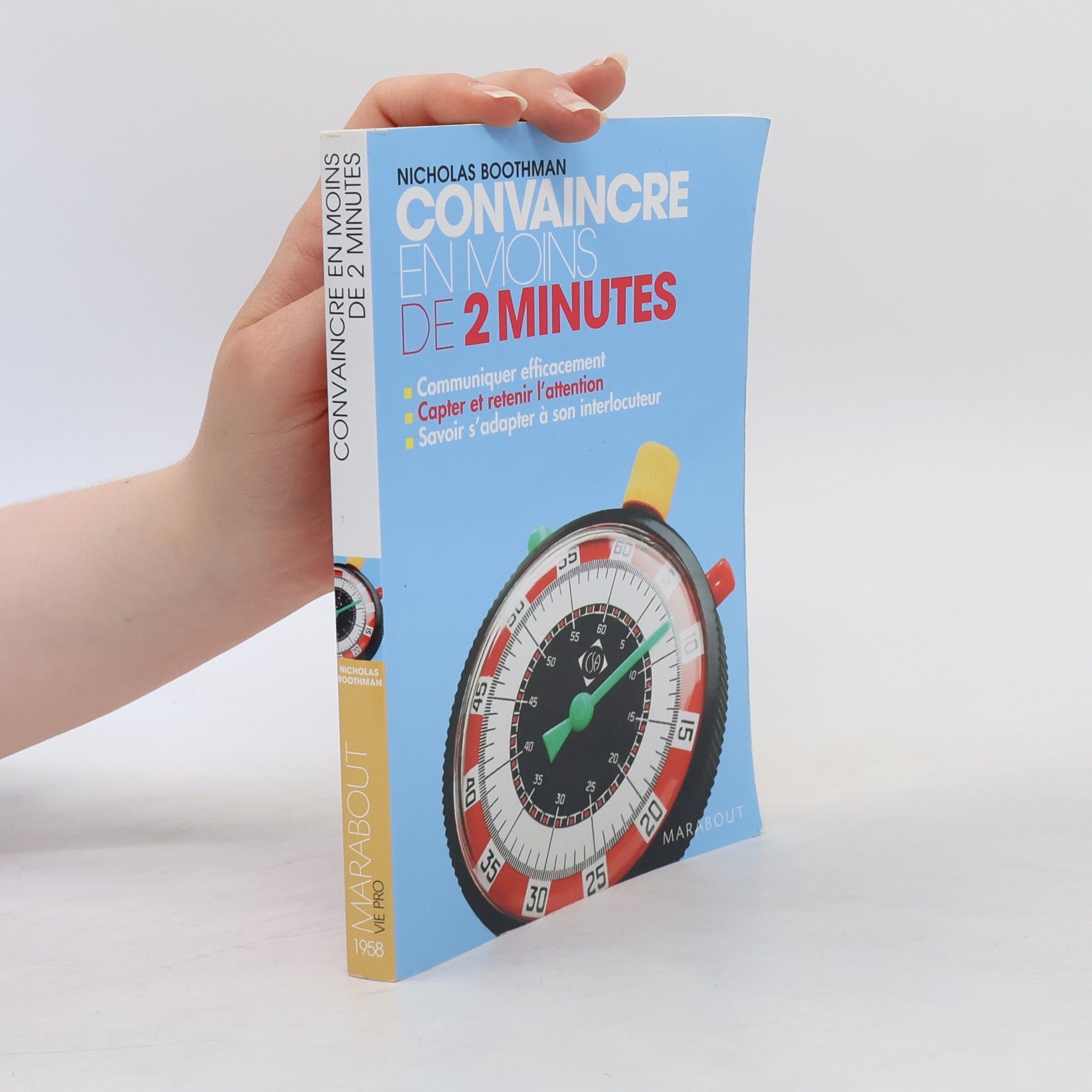 Nicholas Boothman Convaincre En Moins De 2 Minutes