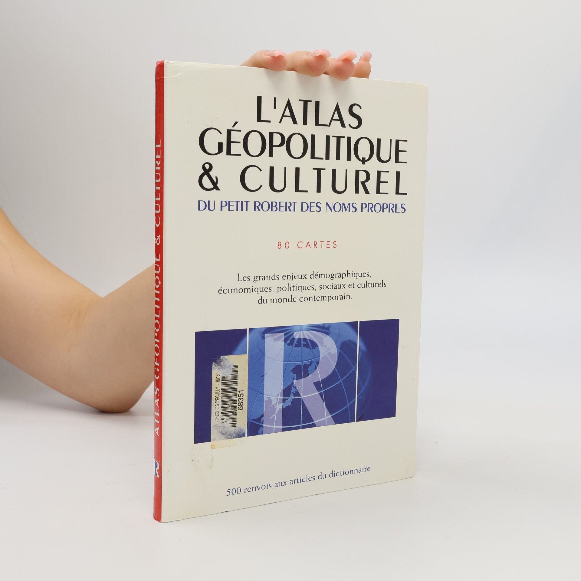 Pierre Varrod L'atlas géopolitique & culturel. Du petit Roberts des noms propers