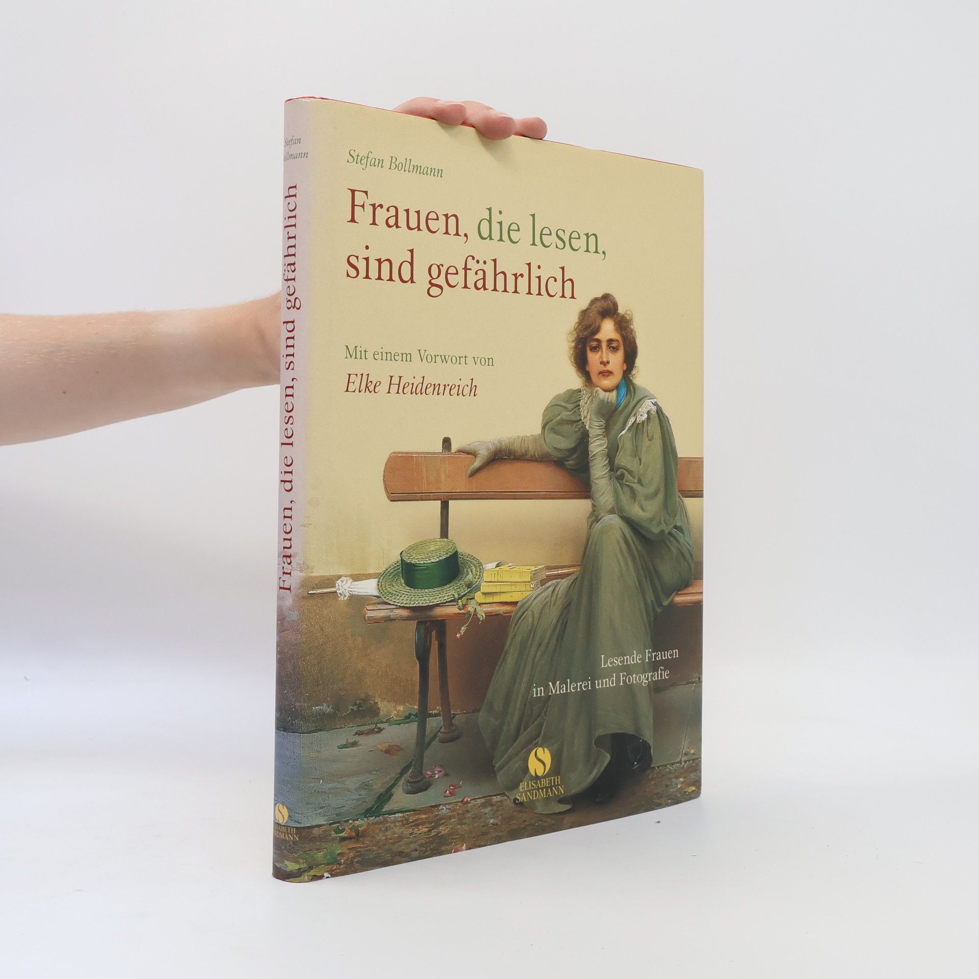 Stefan Bollmann Frauen, die lesen, sind gefährlich