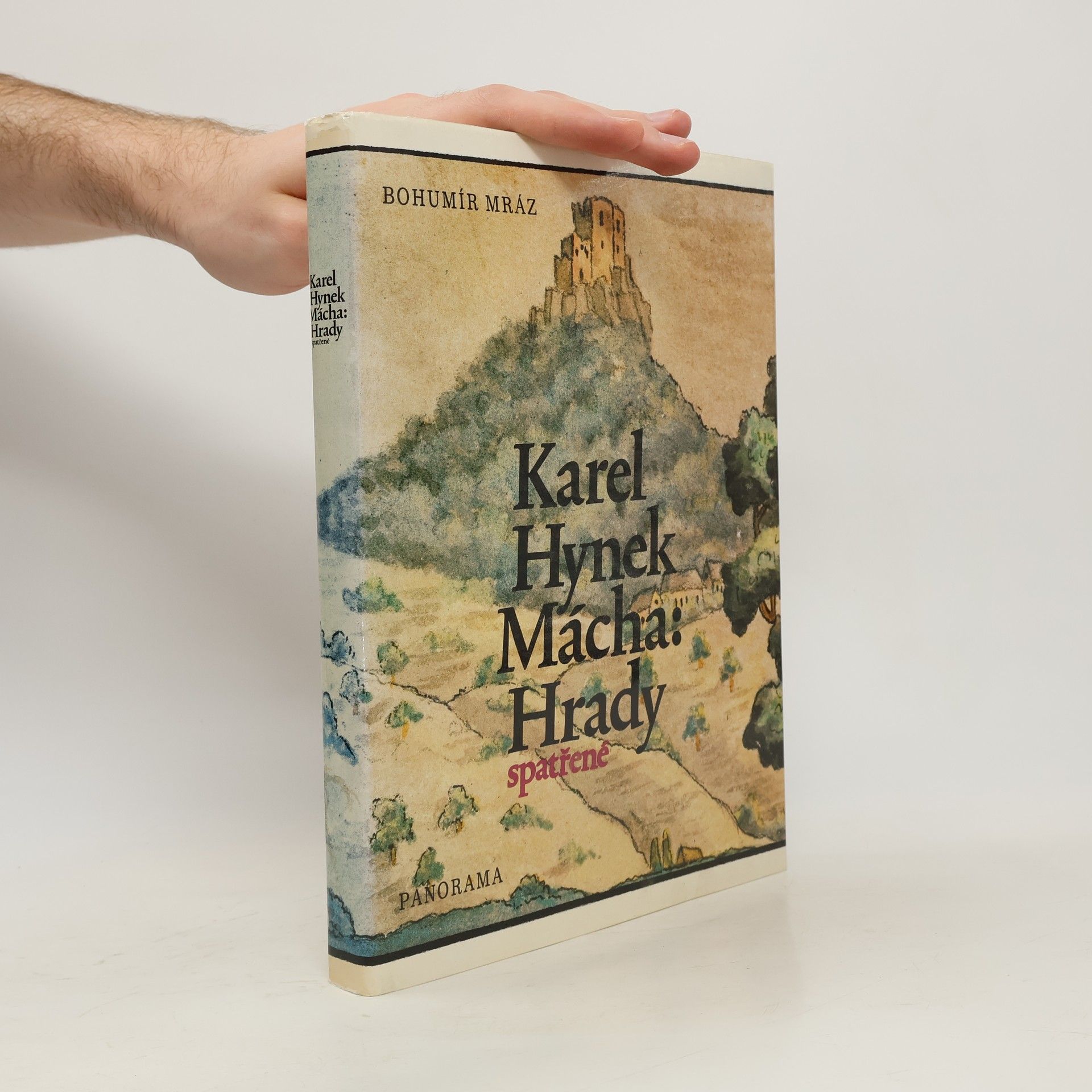 Karel Hynek Mácha. Hrady spatřené