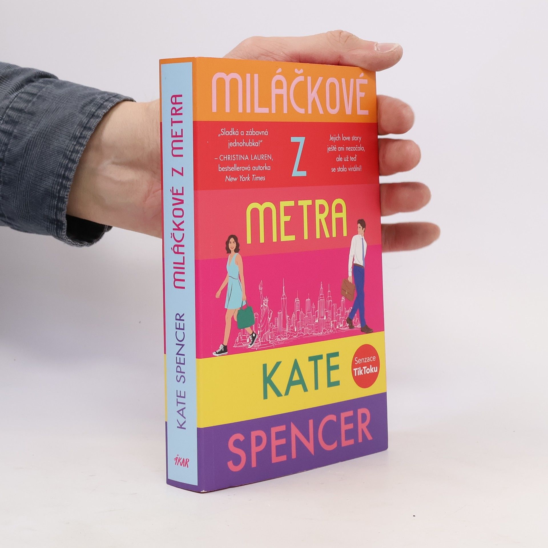Kate Spencer Miláčkové z metra