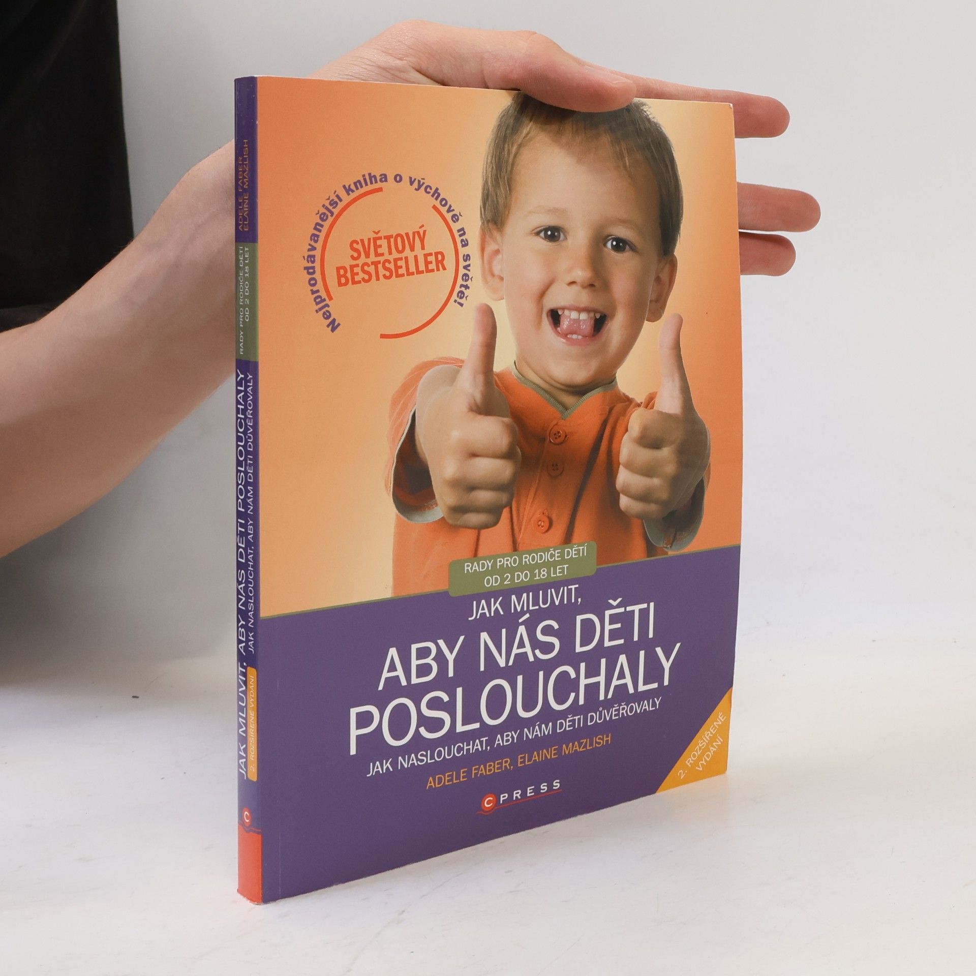 Adele Faber Jak mluvit, aby nás děti poslouchaly, jak naslouchat, aby nám děti důvěřovaly