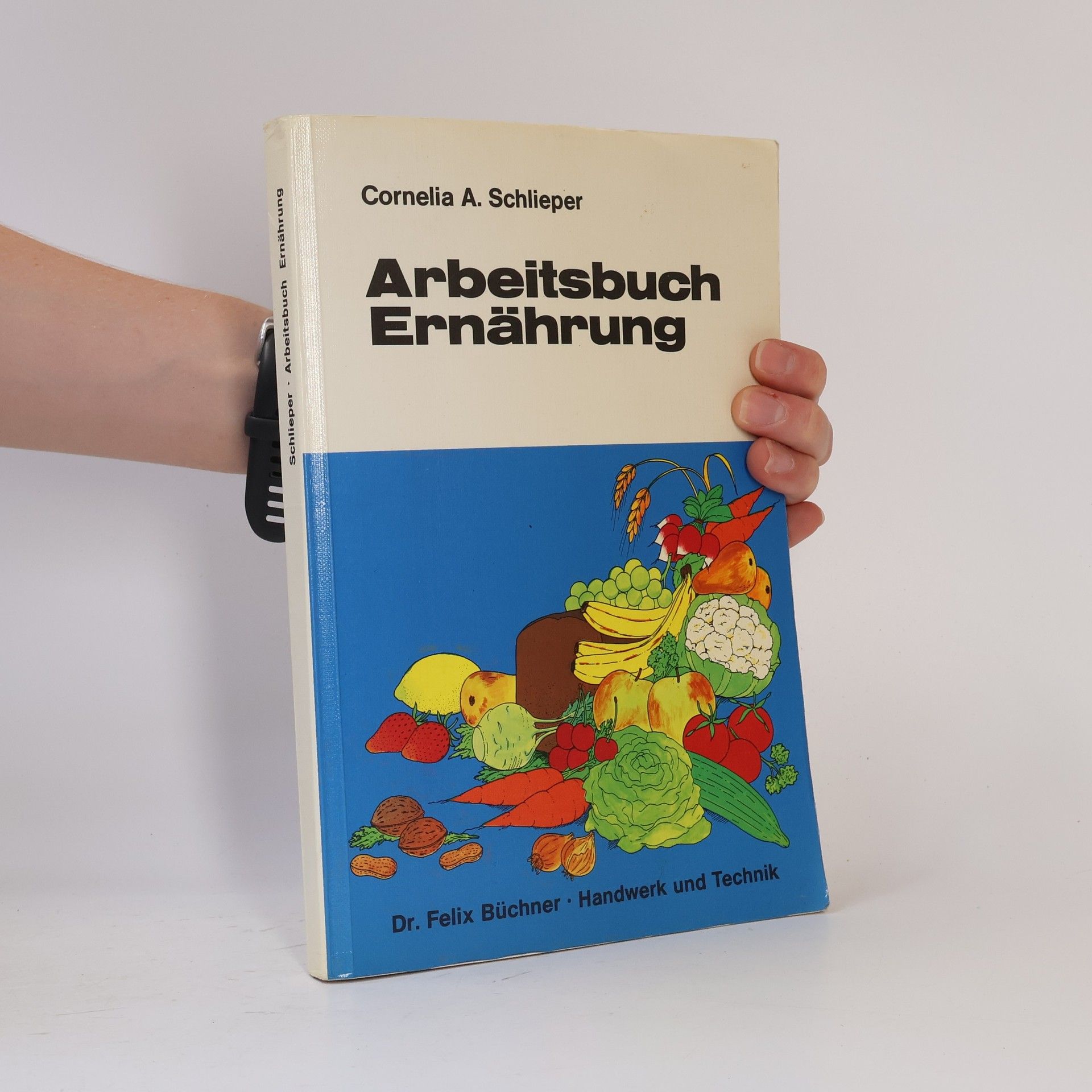 Cornelia A. Schlieper Arbeitsbuch Ernährung