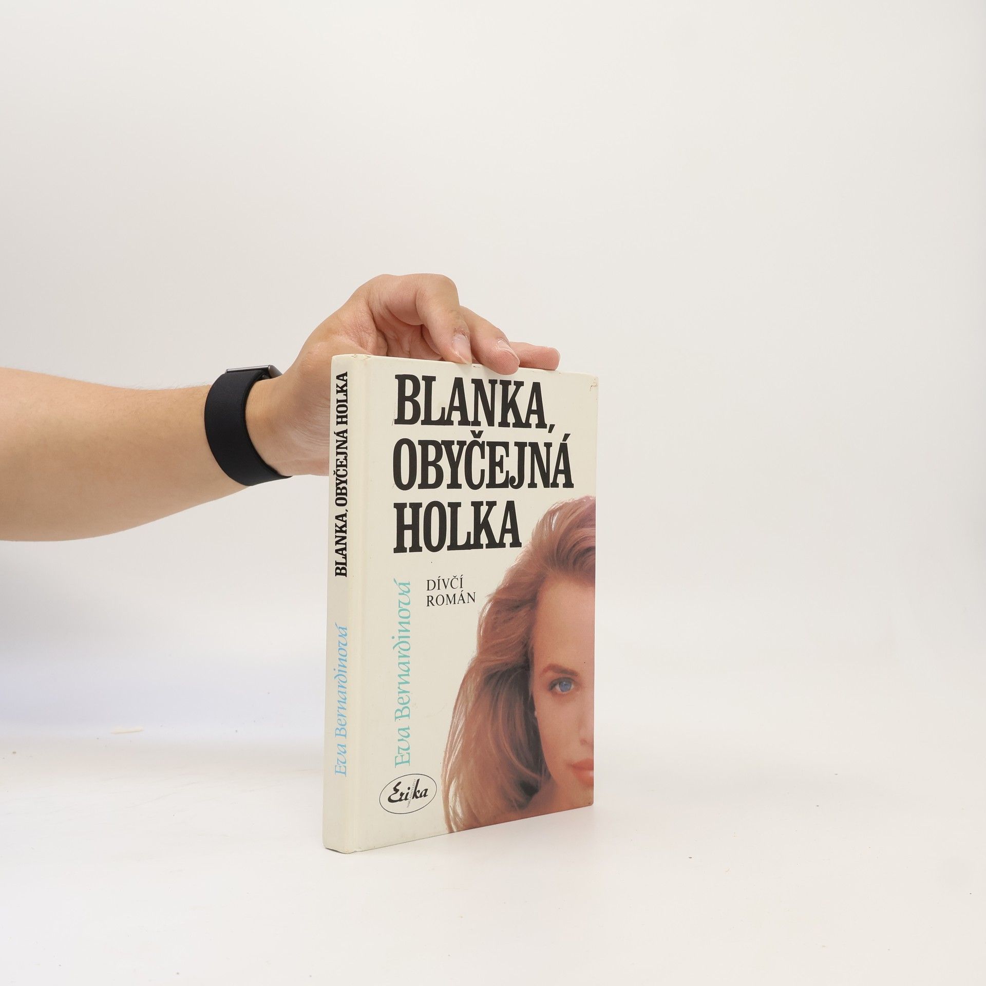 Eva Bernardinová Blanka, obyčejná holka : Dívčí román