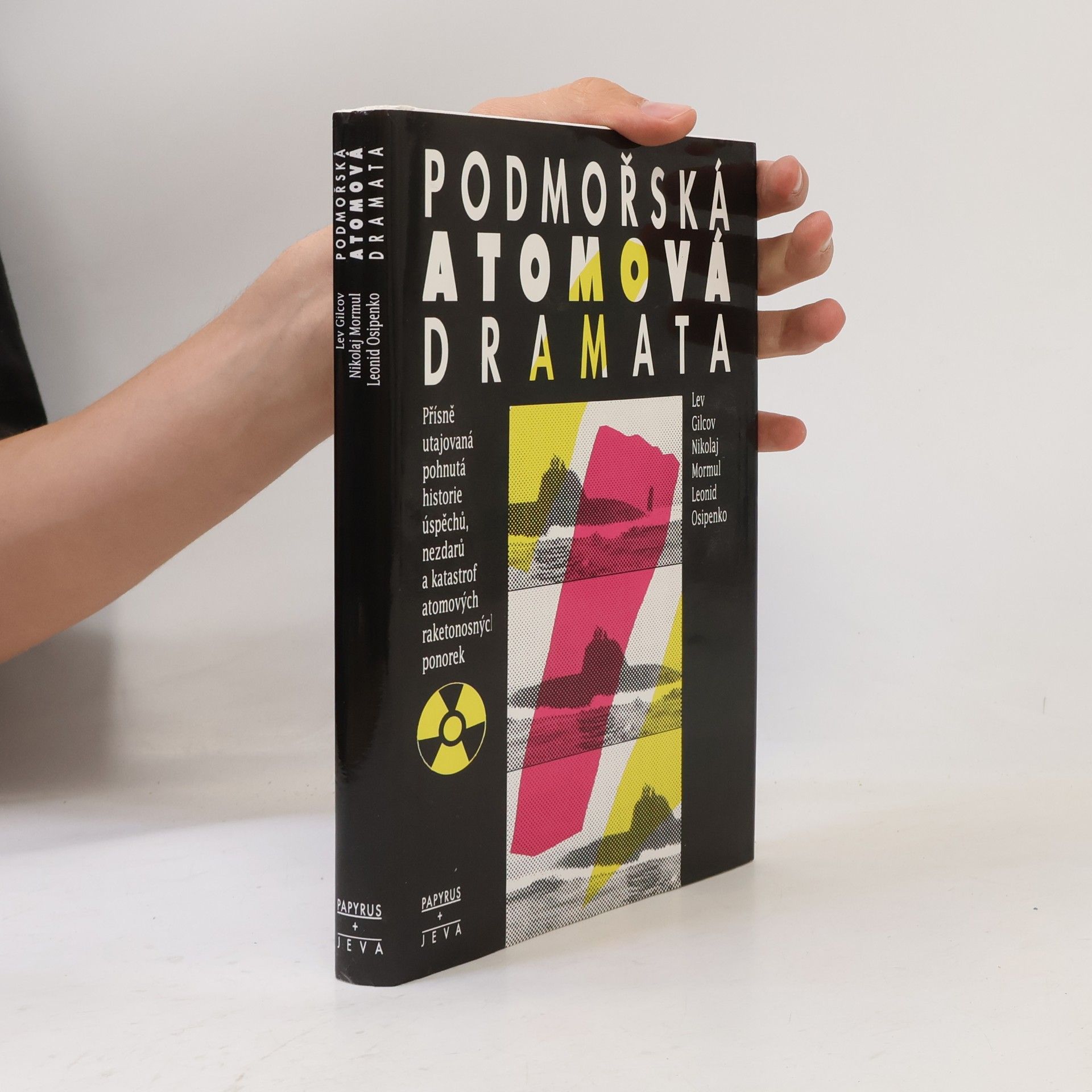 Lev Gilcov Podmořská atomová dramata