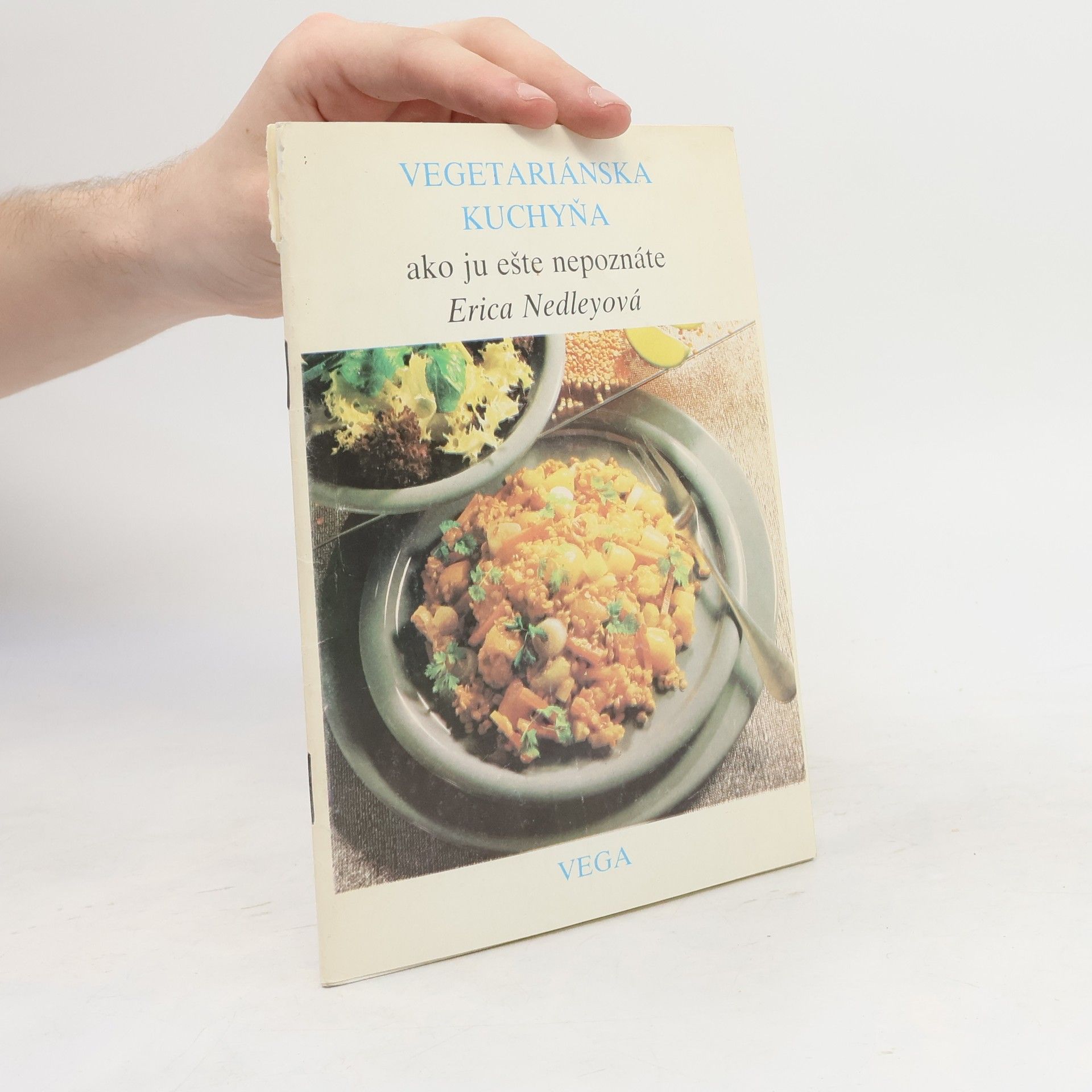 Erica Nedley Vegetariánska kuchyňa ako ju eště nepoznáme