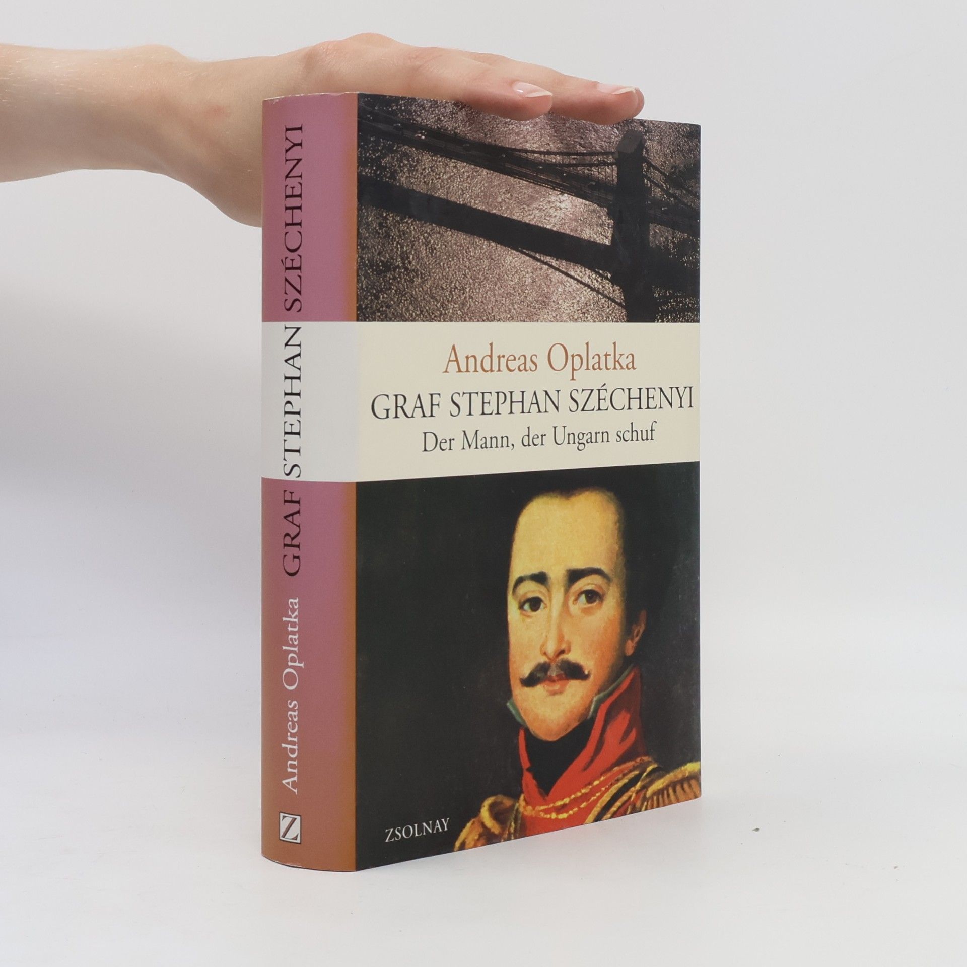 Andreas Oplatka Graf Stephan Szećhenyi