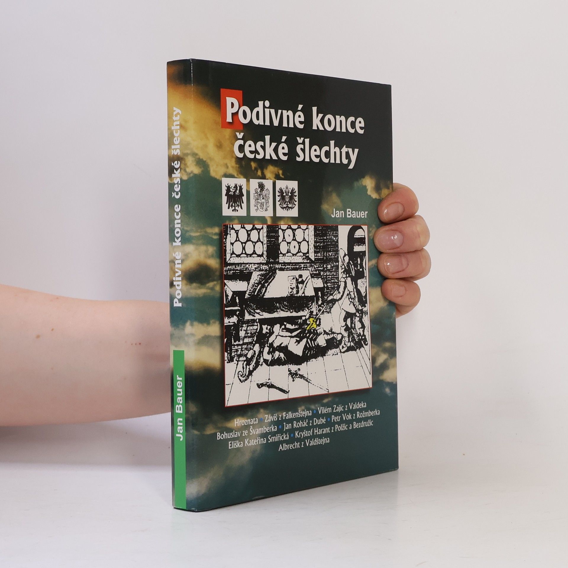 Jan Bauer Podivné konce české šlechty