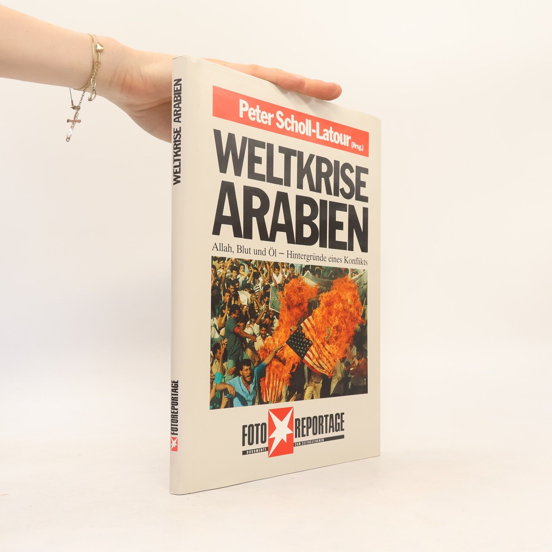 Peter Scholl-Latour Weltkrise Arabien