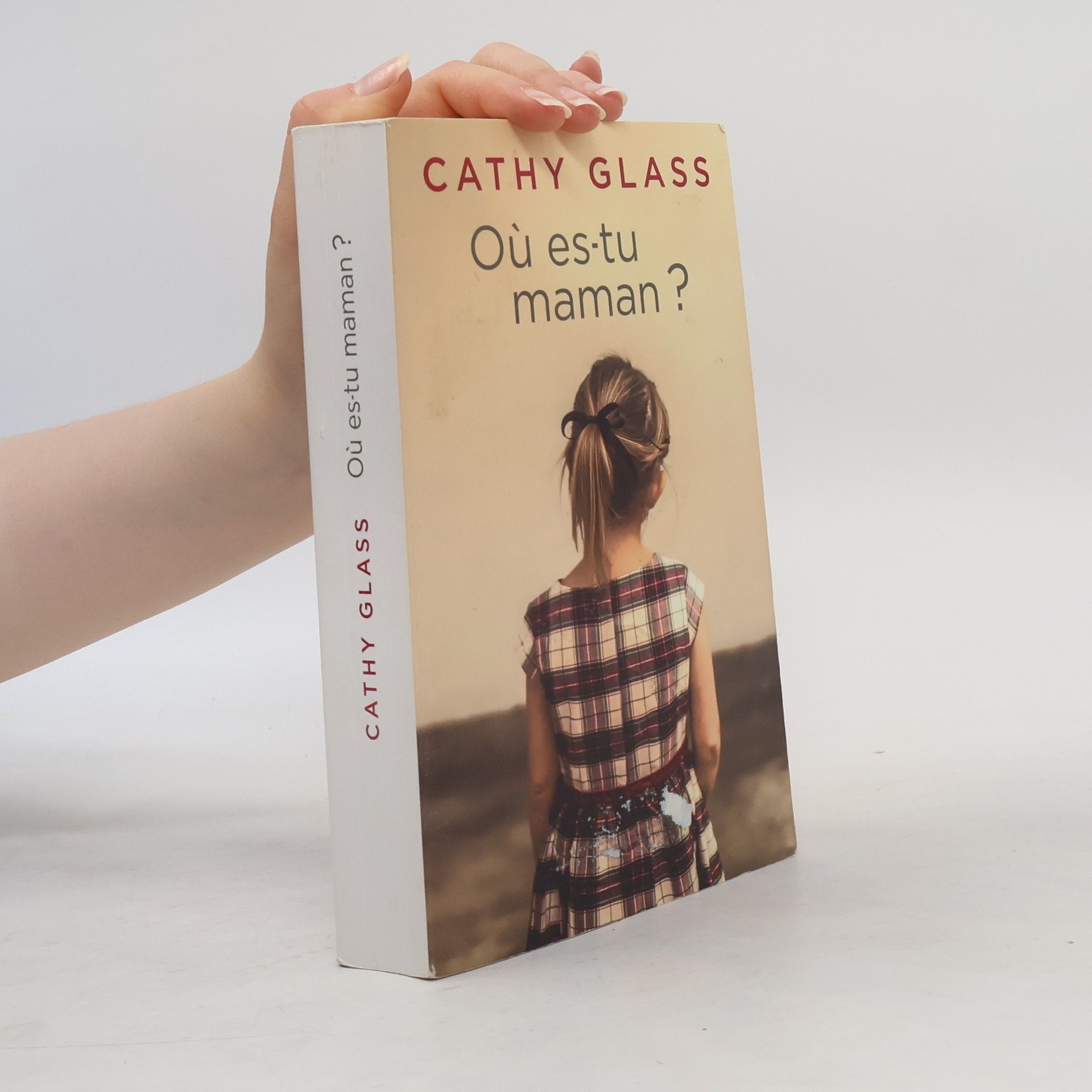 Cathy Glass Où es-tu maman?