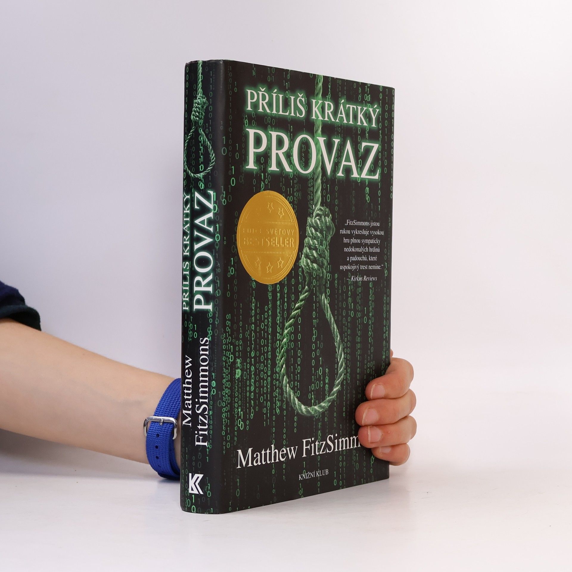Matthew FitzSimmons Příliš krátký provaz