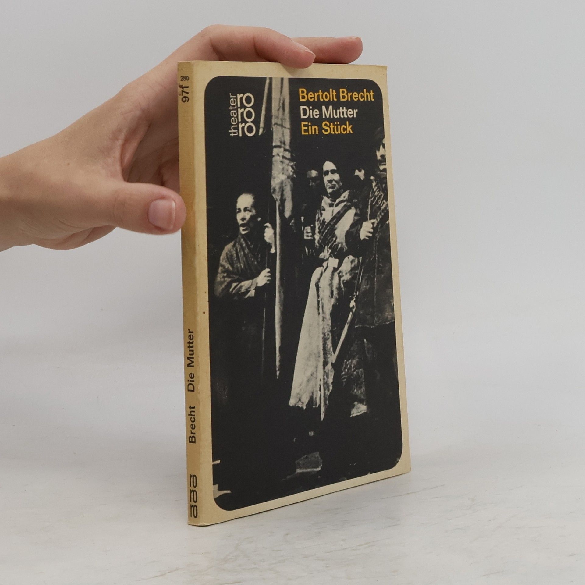 Bertolt Brecht Die Mutter. Ein Stück