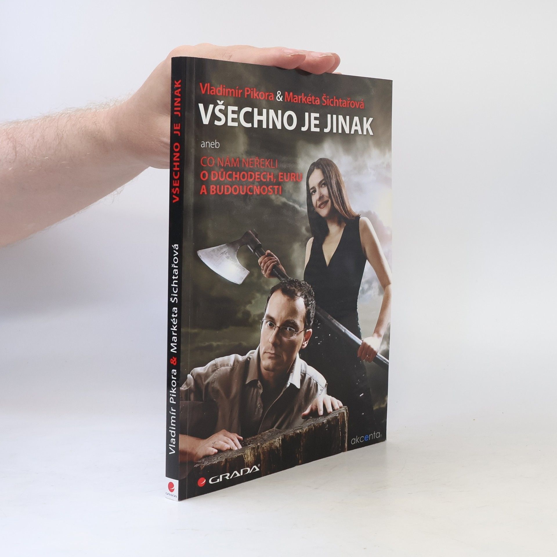 Vladimír Pikora Všechno je jinak