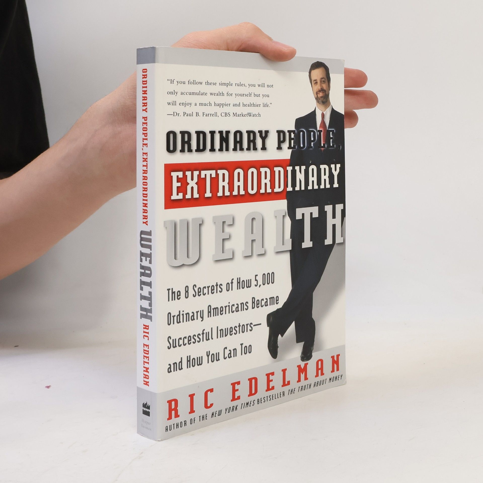 Ric Edelman Ordinary People, Extraordinary Wealth