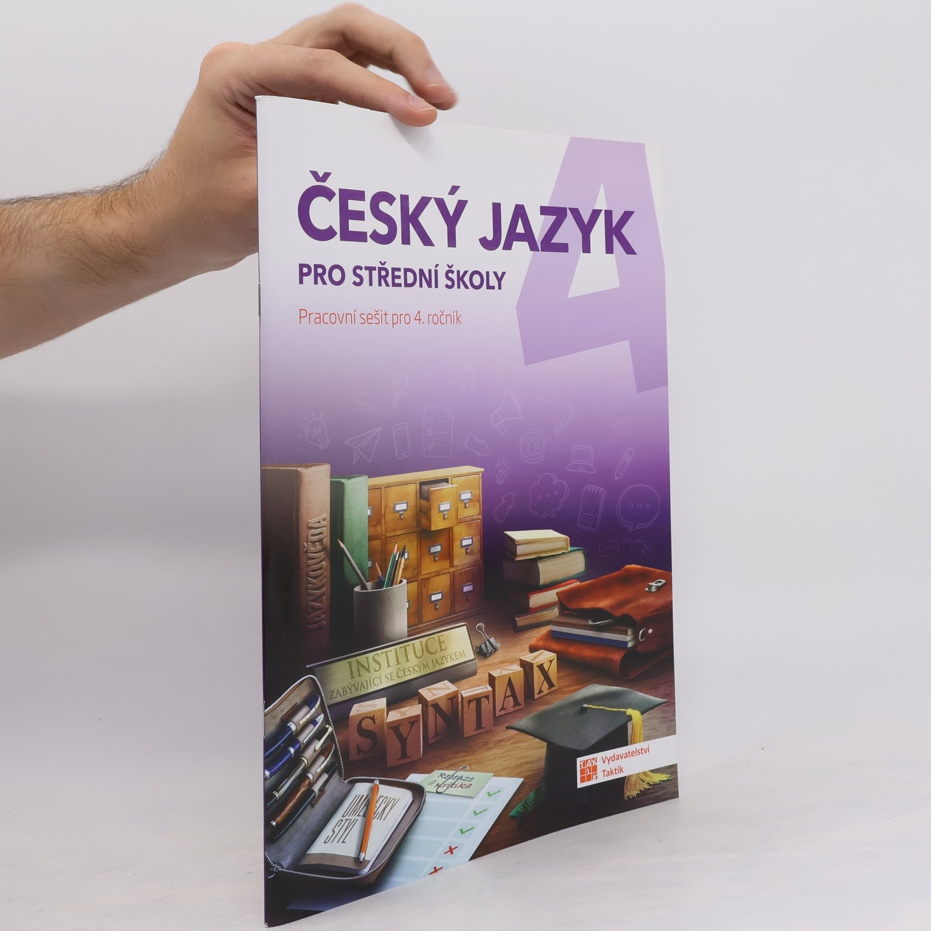 Lenka Jedličková Český jazyk pro střední školy (pracovní sešit pro 4. ročník)