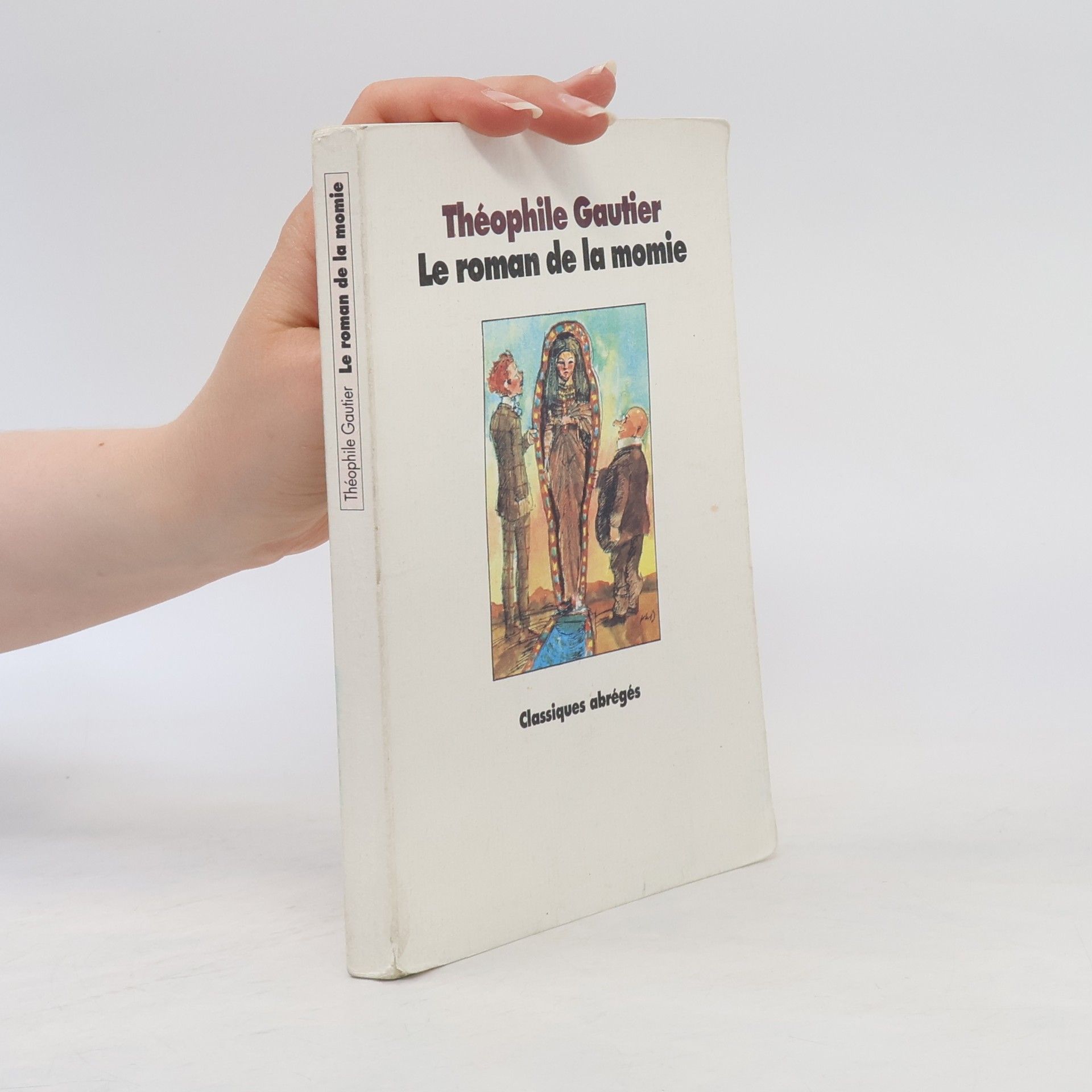 Théophile Gautier Le roman de la momie