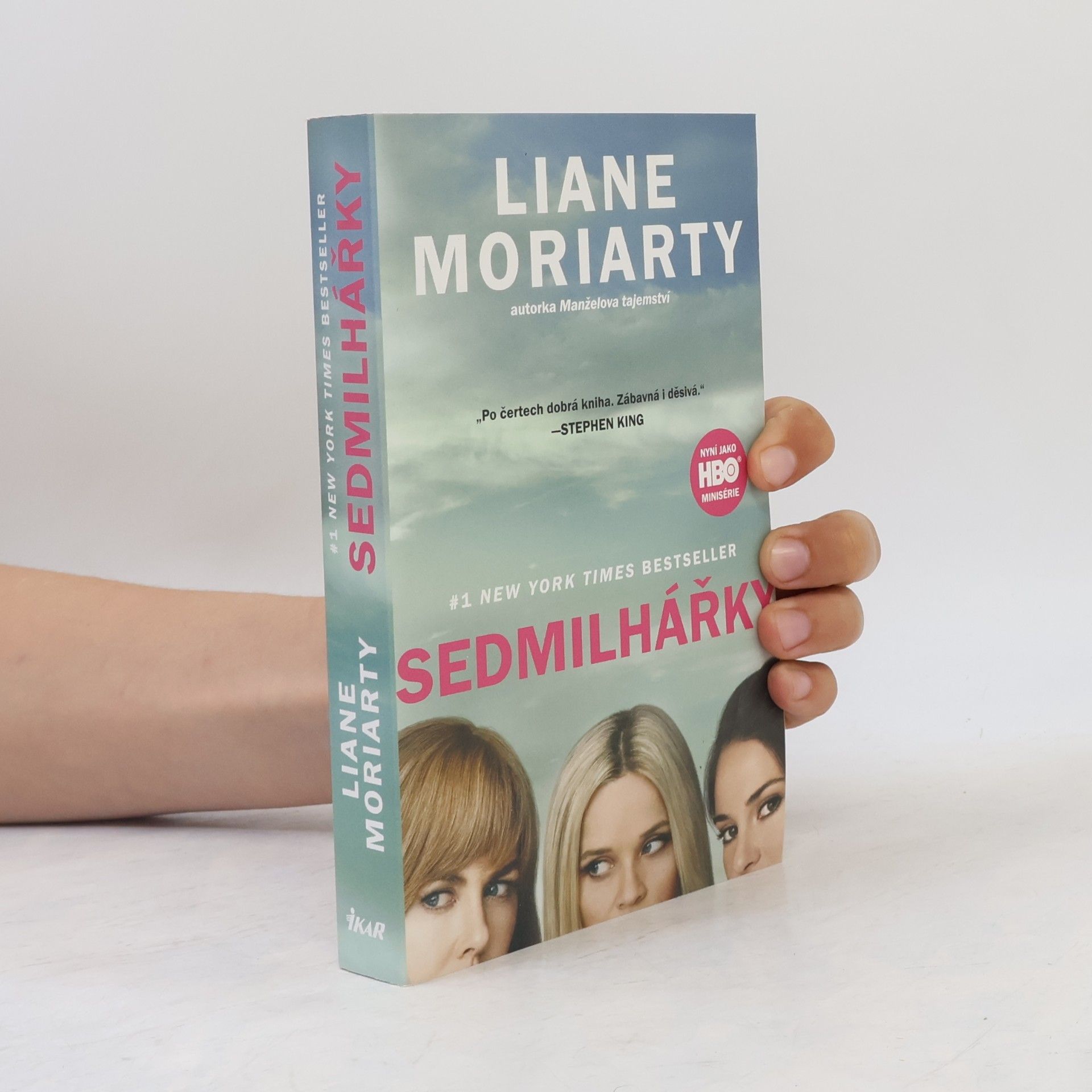 Liane Moriarty Sedmilhářky