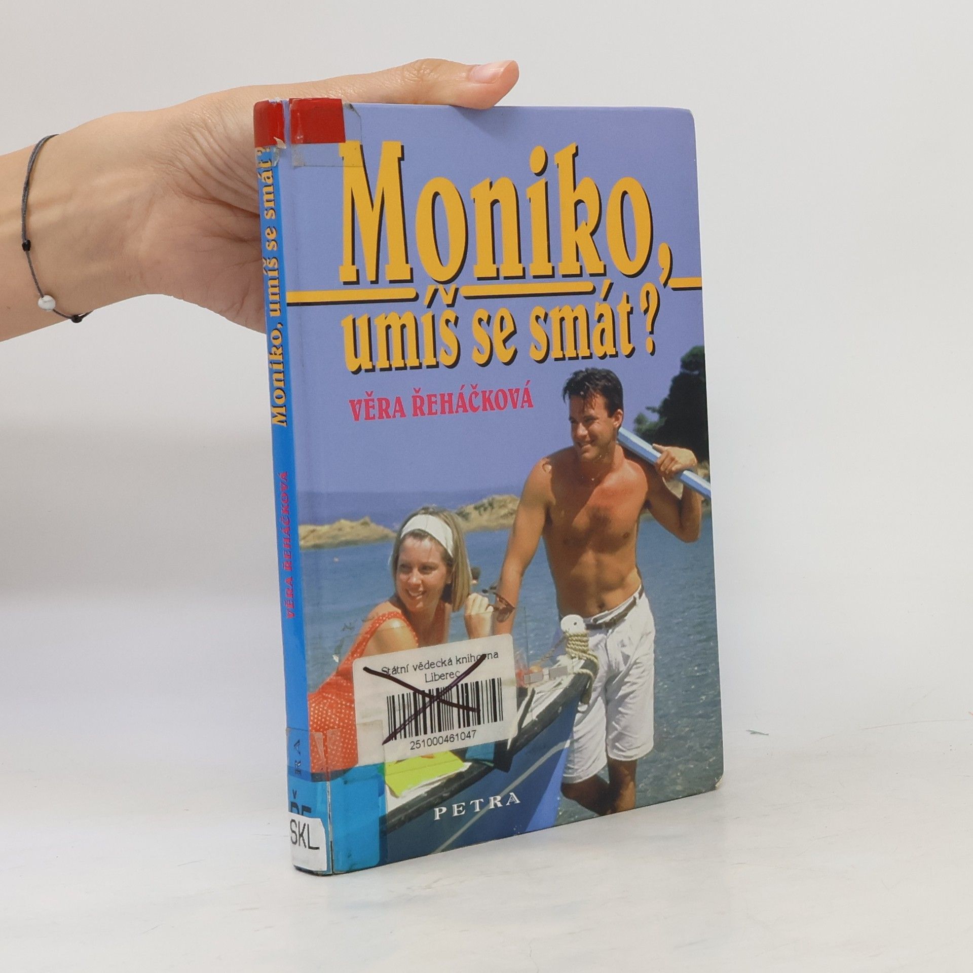 Věra Řeháčková Moniko, umíš se smát?