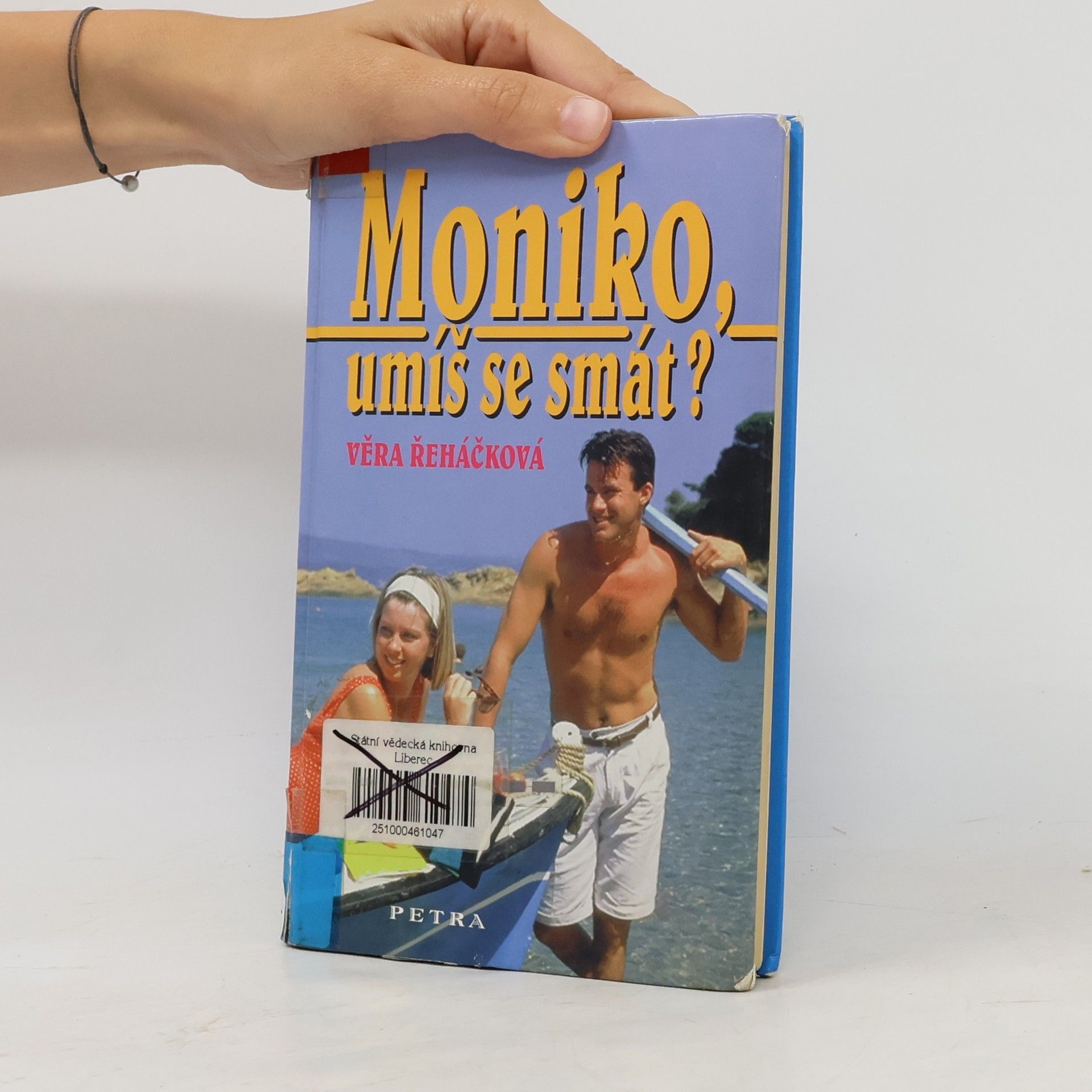 Věra Řeháčková Moniko, umíš se smát?