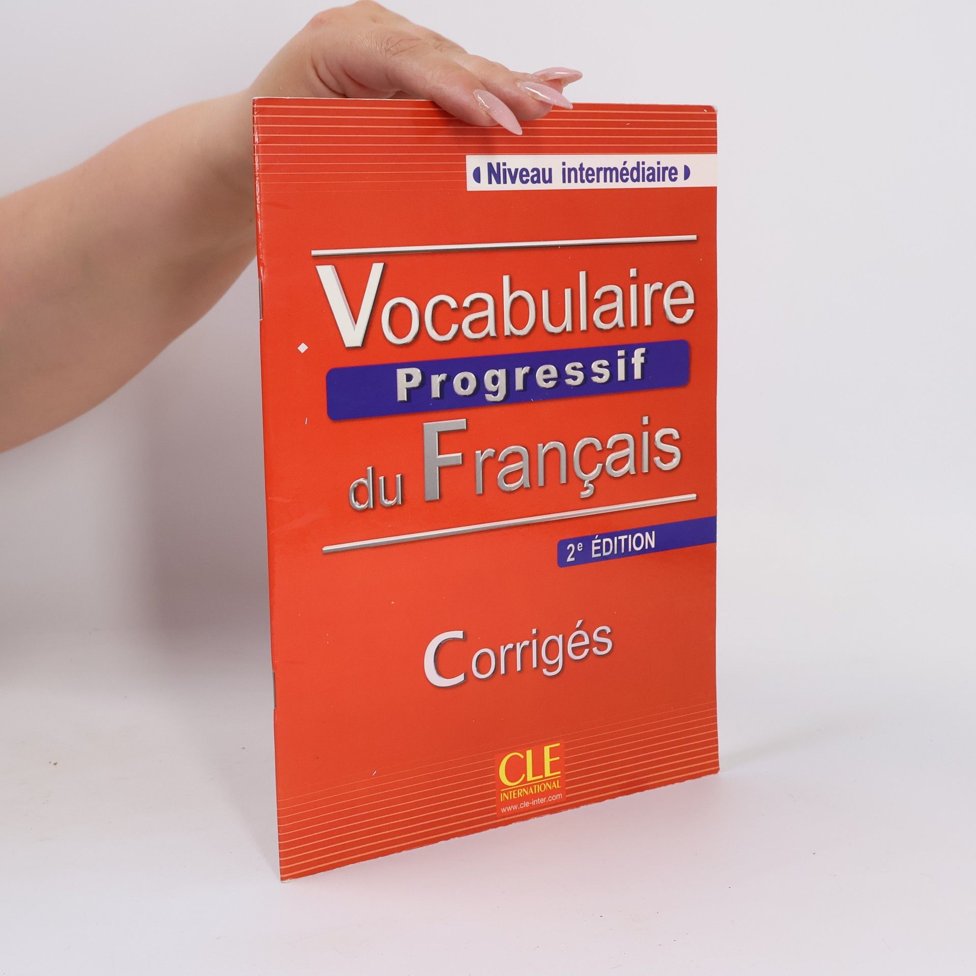 Goliot-Lete Anne Vocabulaire progressif du français Niveau intermédiaire Corrigés Klucz 2. edycja